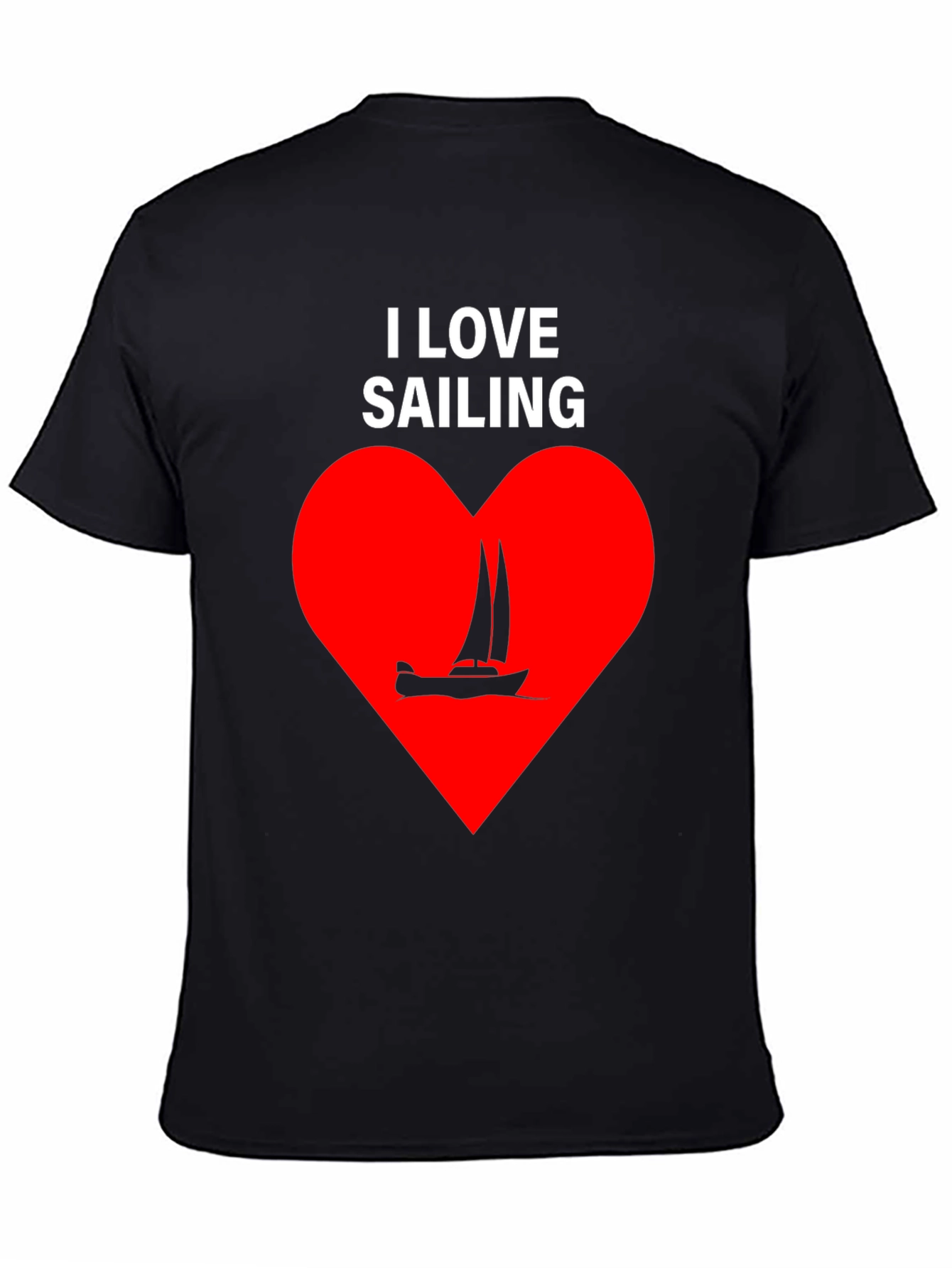I Love Sailing Graphic T-Shirt