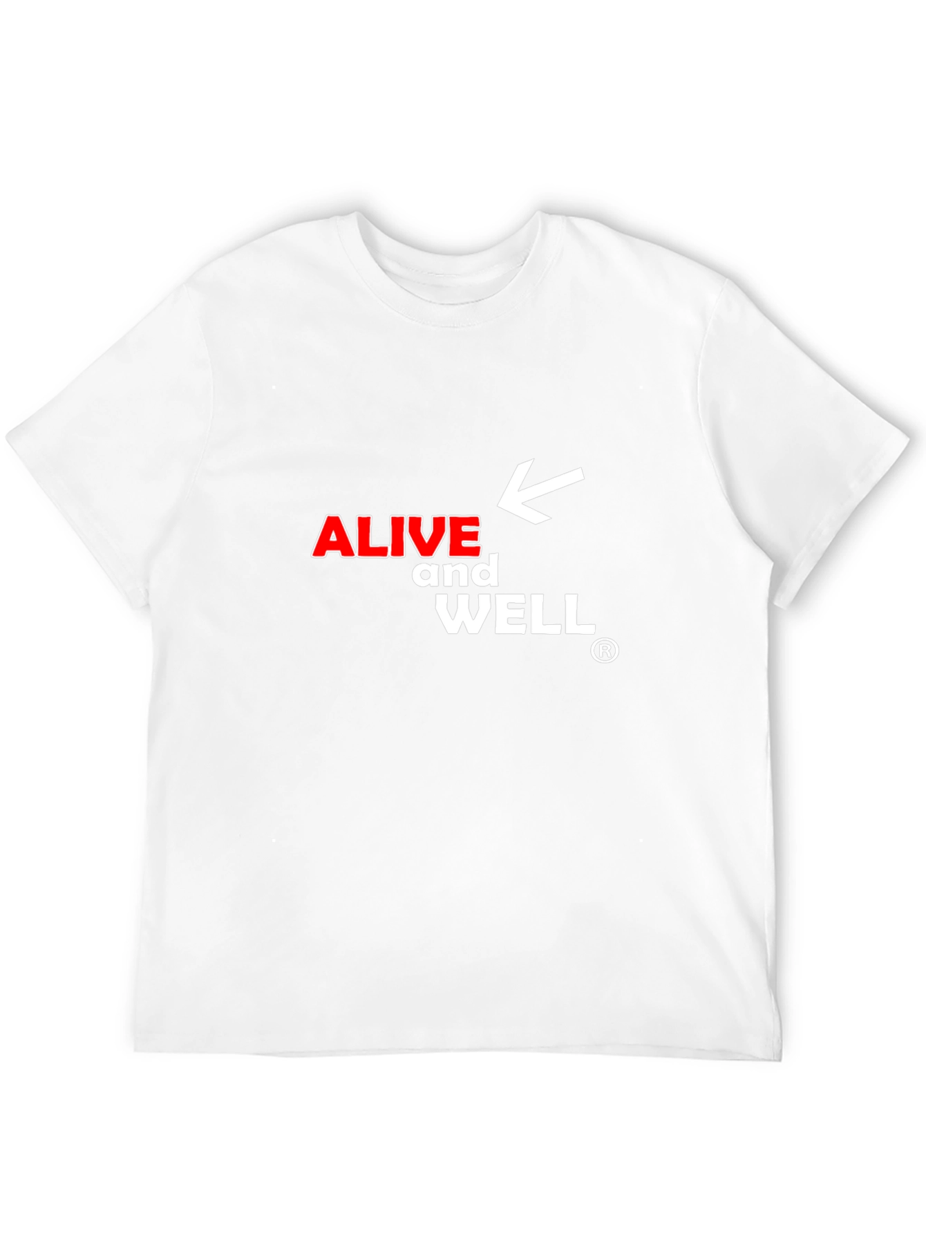 Alive and Well Graphic T-Shirt