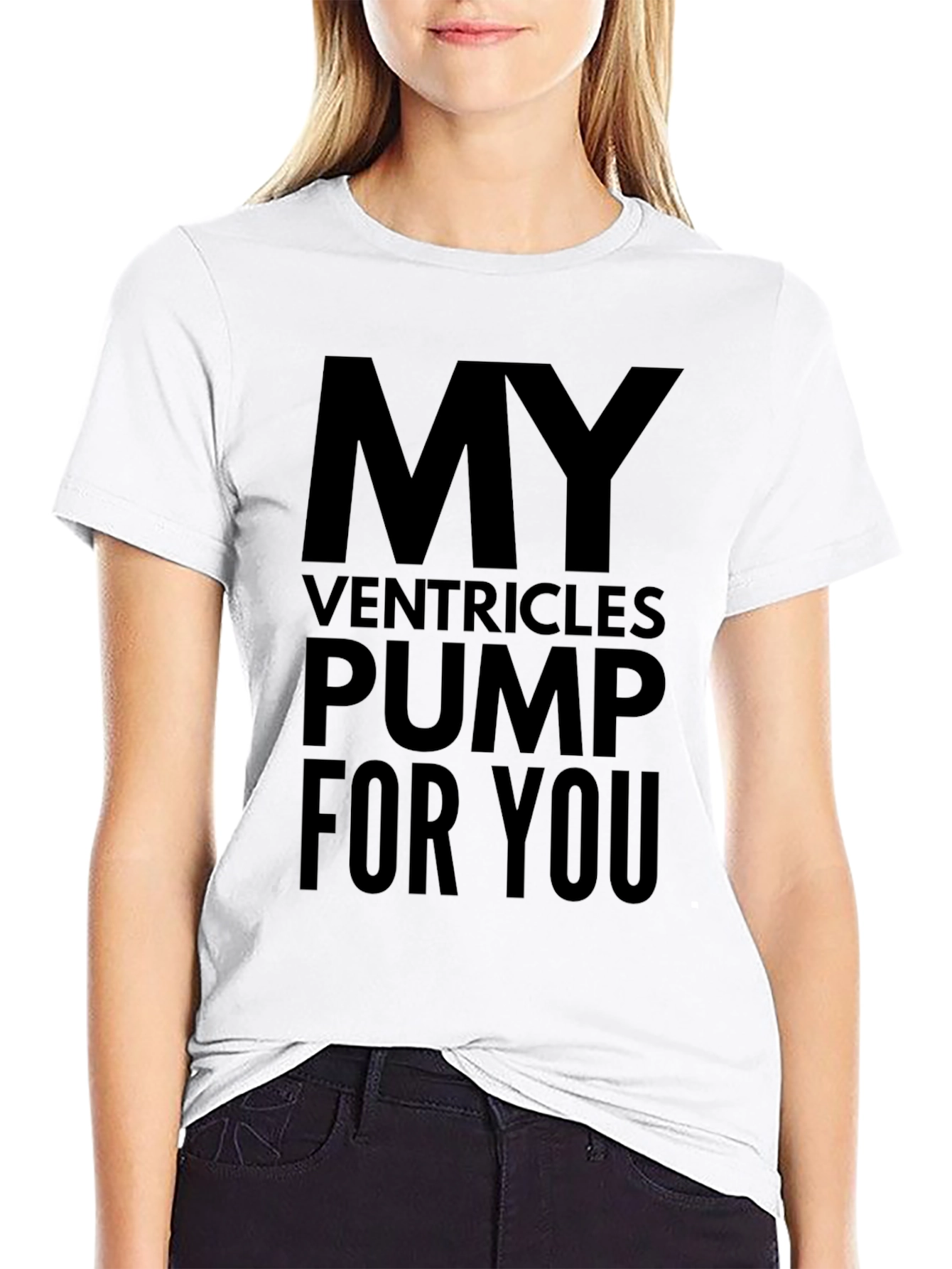 My Ventricles Pump For You Black T-Shirt