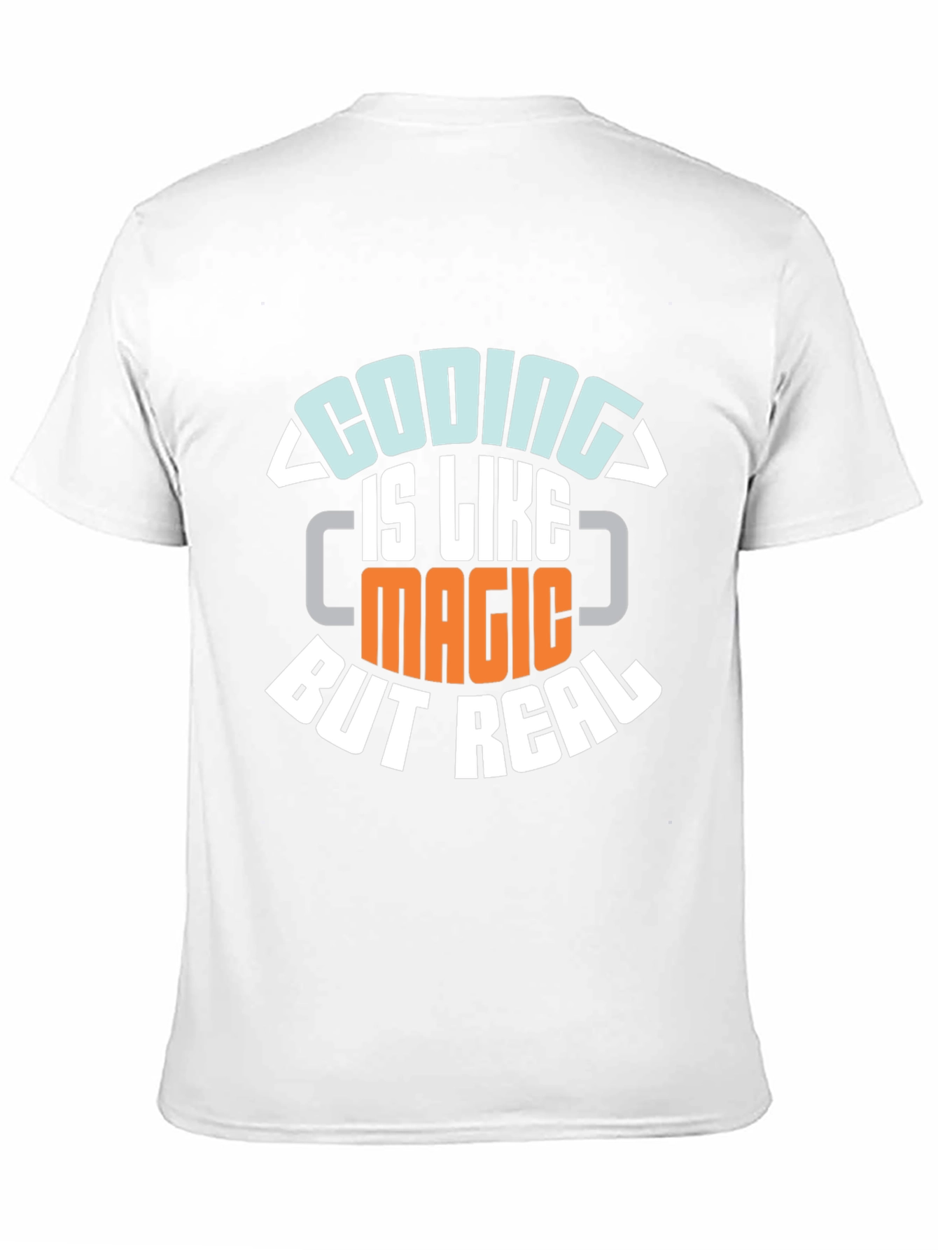 Coding is Like Magic But Real T-Shirt
