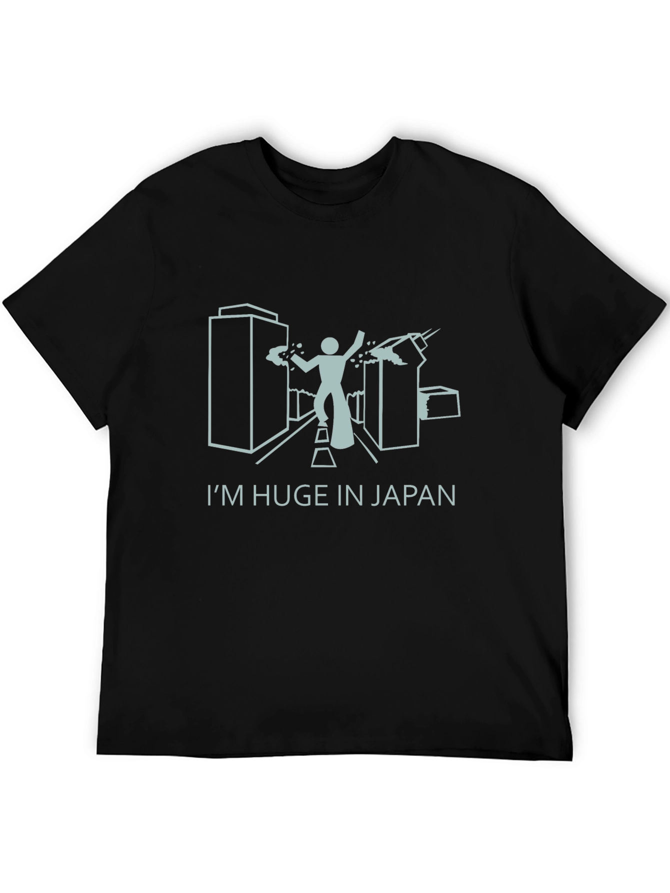 Im Huge in Japan T-Shirt