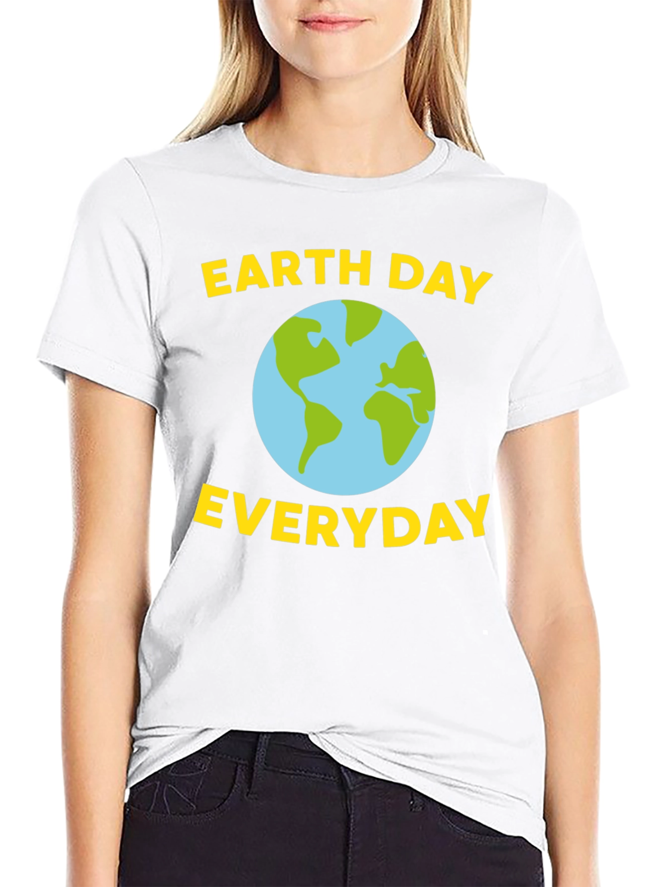 Earth Day Everyday T-Shirt - Eco-Friendly Design
