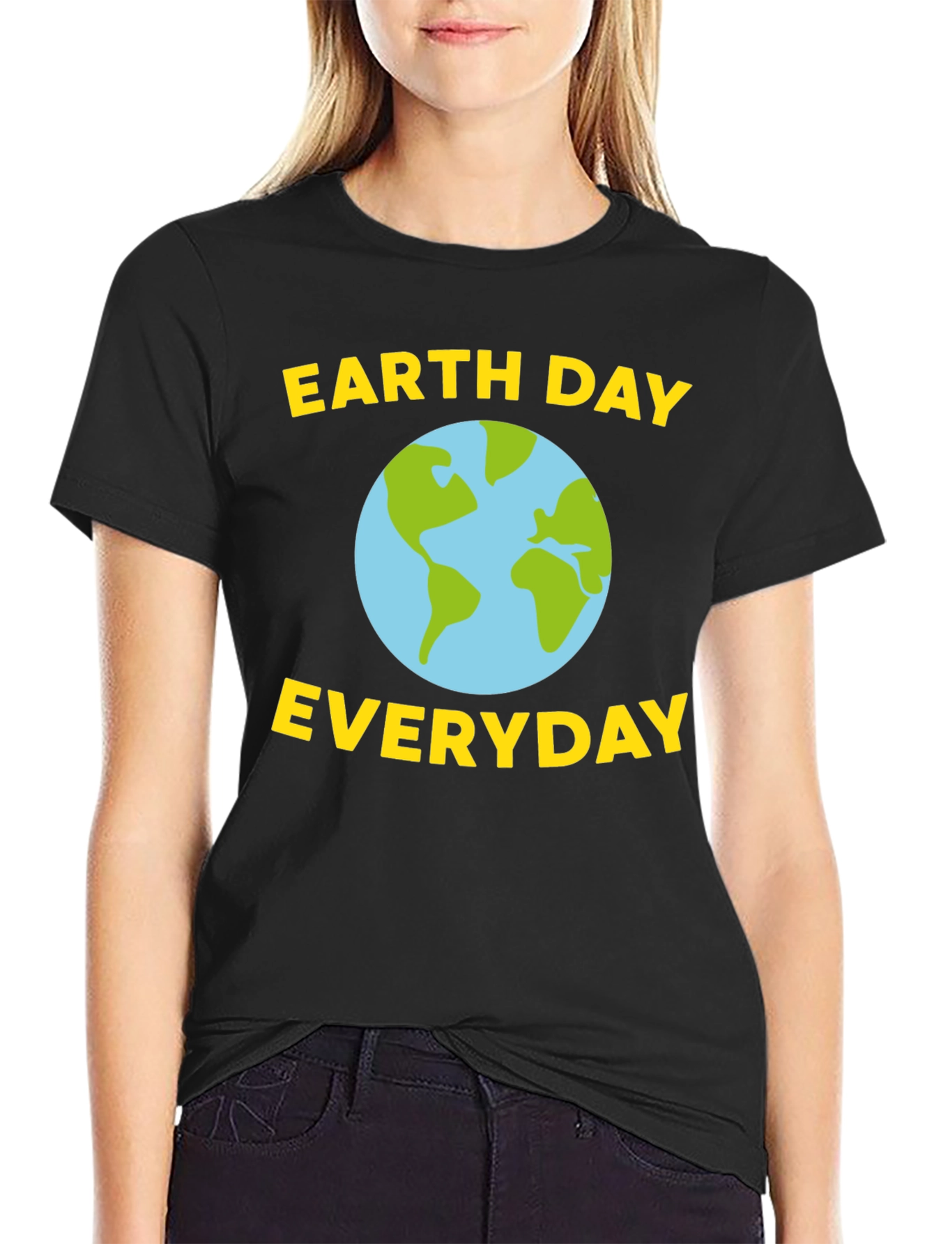 Earth Day Everyday T-Shirt - Eco-Friendly Design