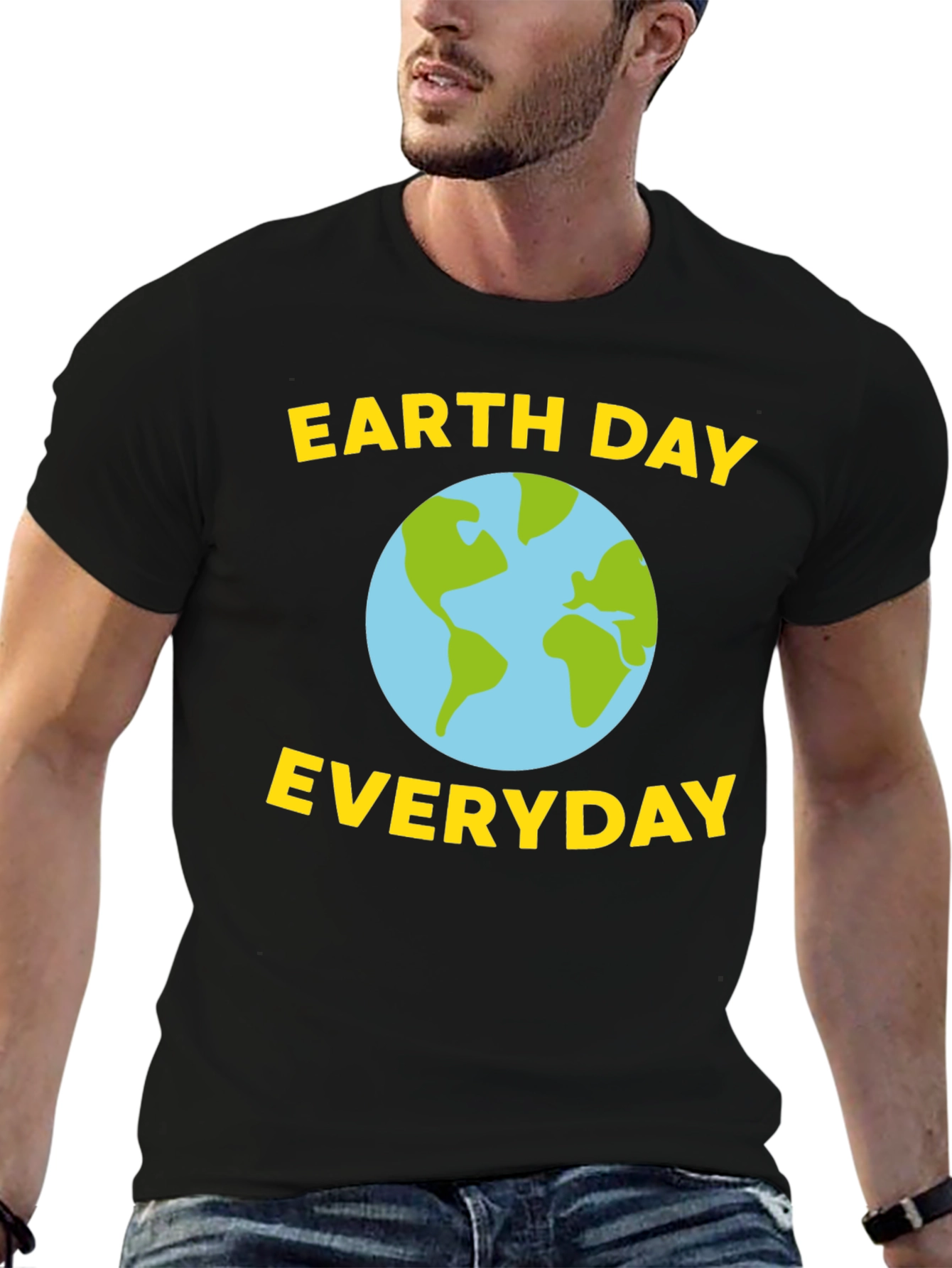 Earth Day Everyday T-Shirt - Eco-Friendly Design