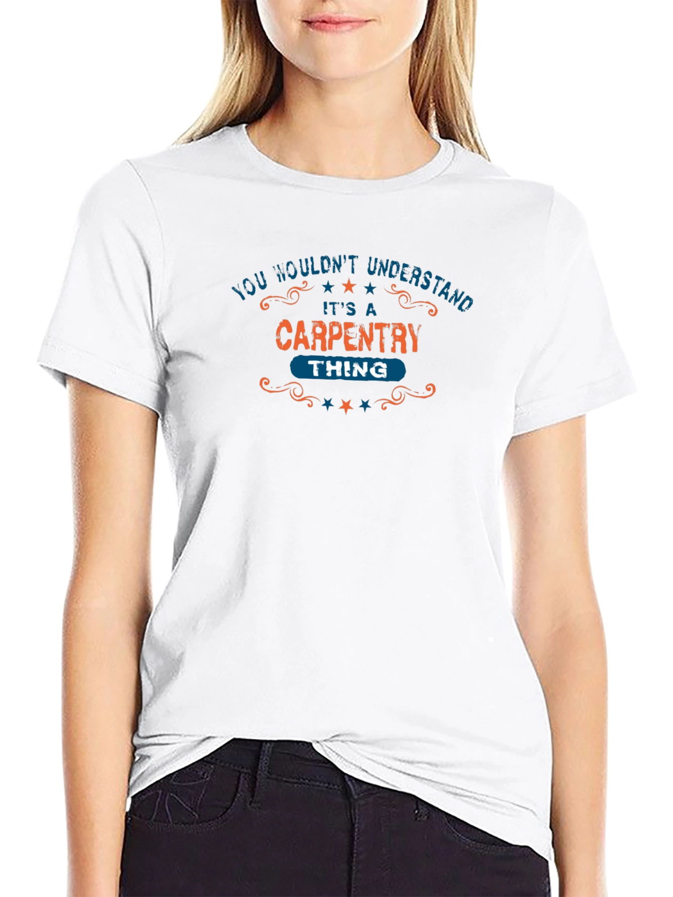Carpentry Thing T-Shirt - You Wouldnt Understand