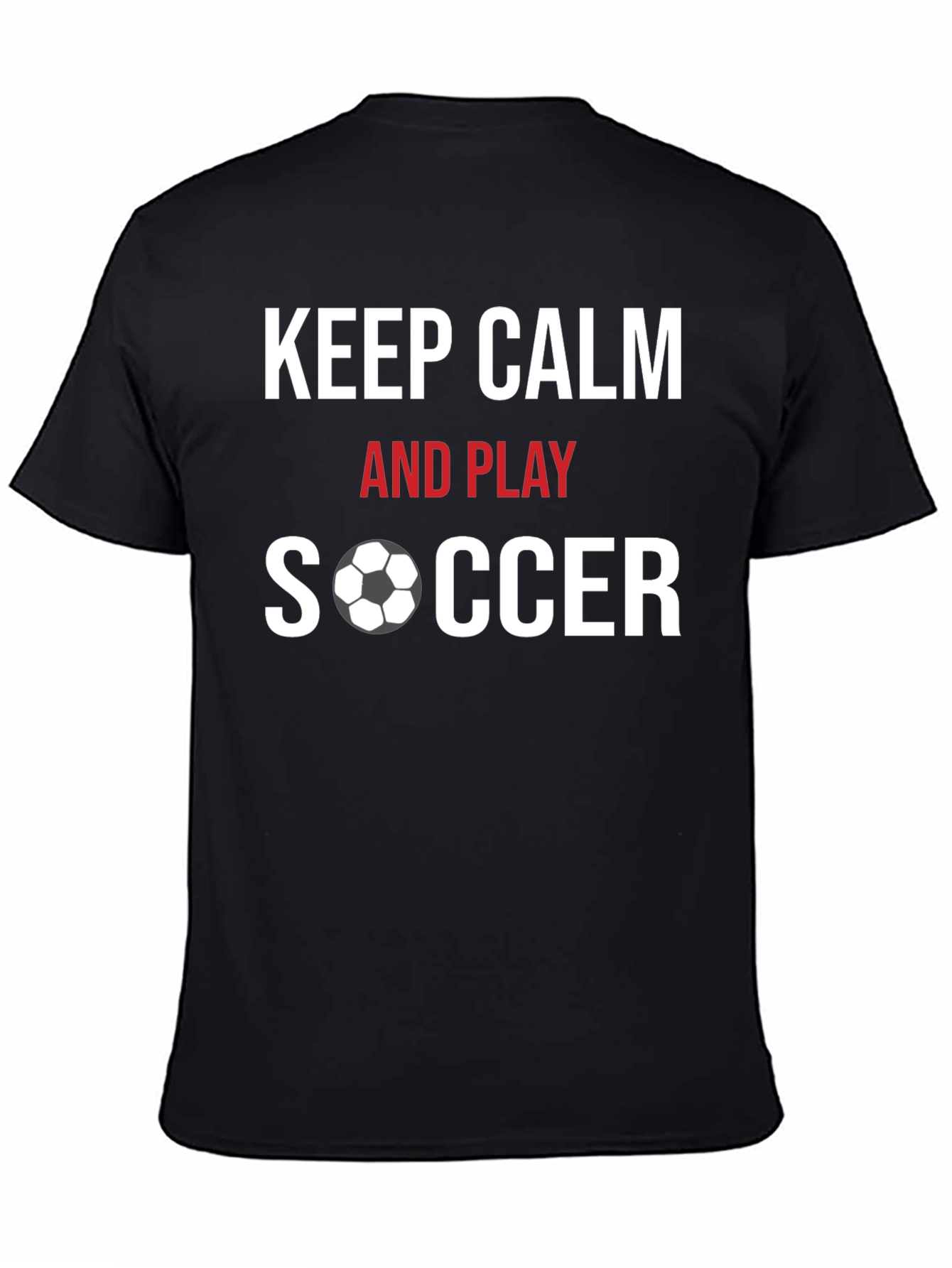 Keep Calm & Play Soccer Graphic T-Shirt