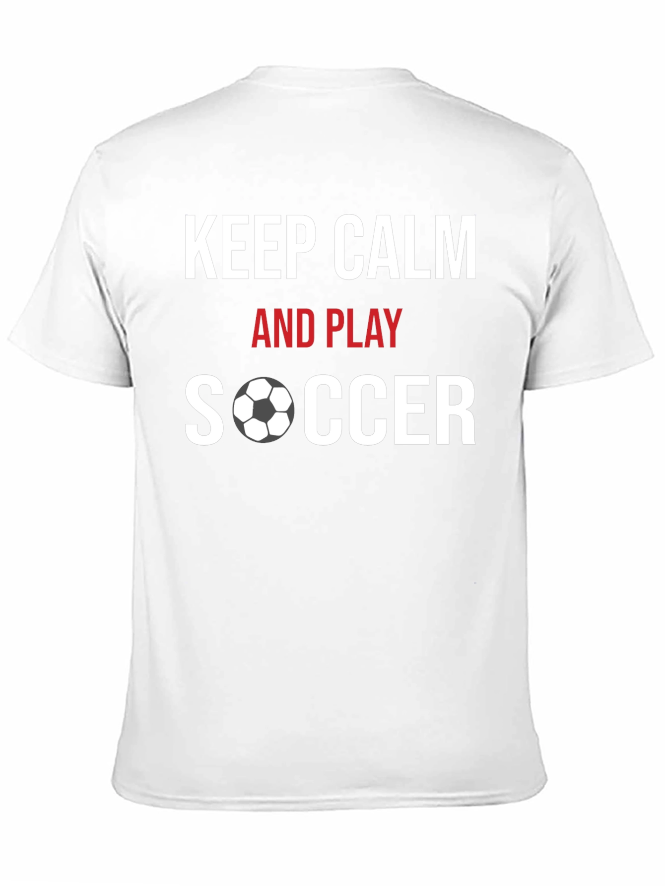 Keep Calm & Play Soccer Graphic T-Shirt