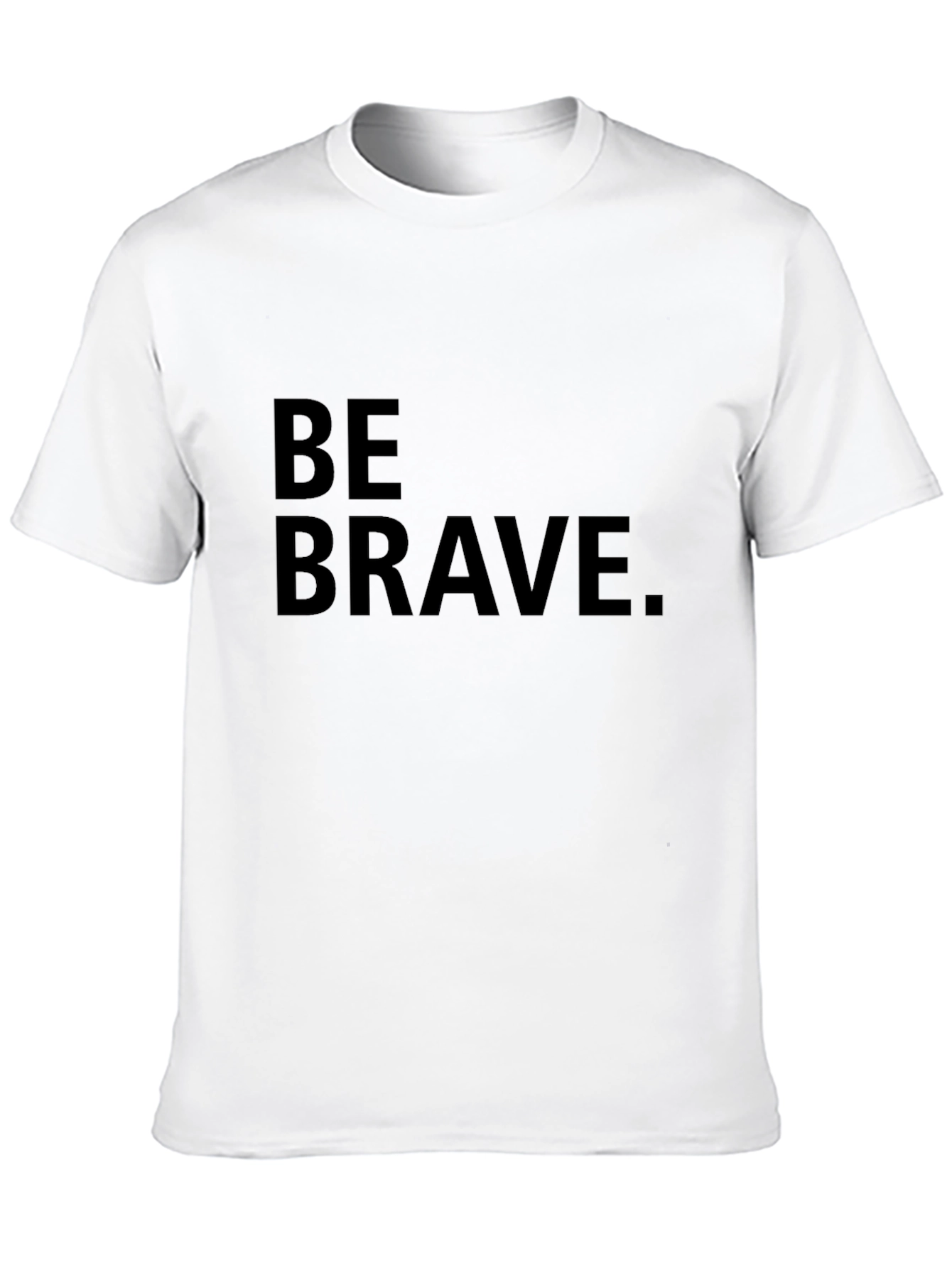 Be Brave Black T-Shirt