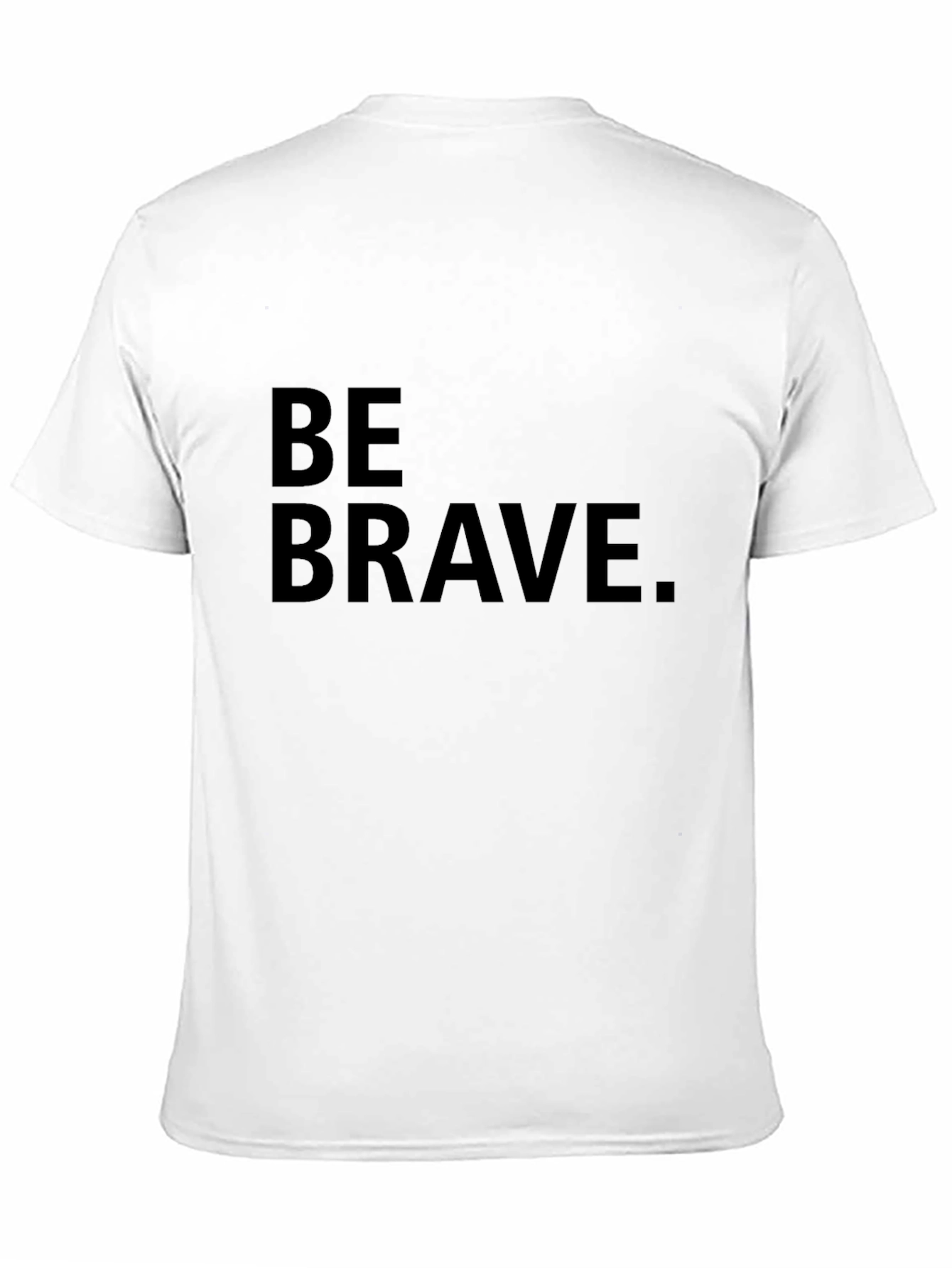 Be Brave Black T-Shirt