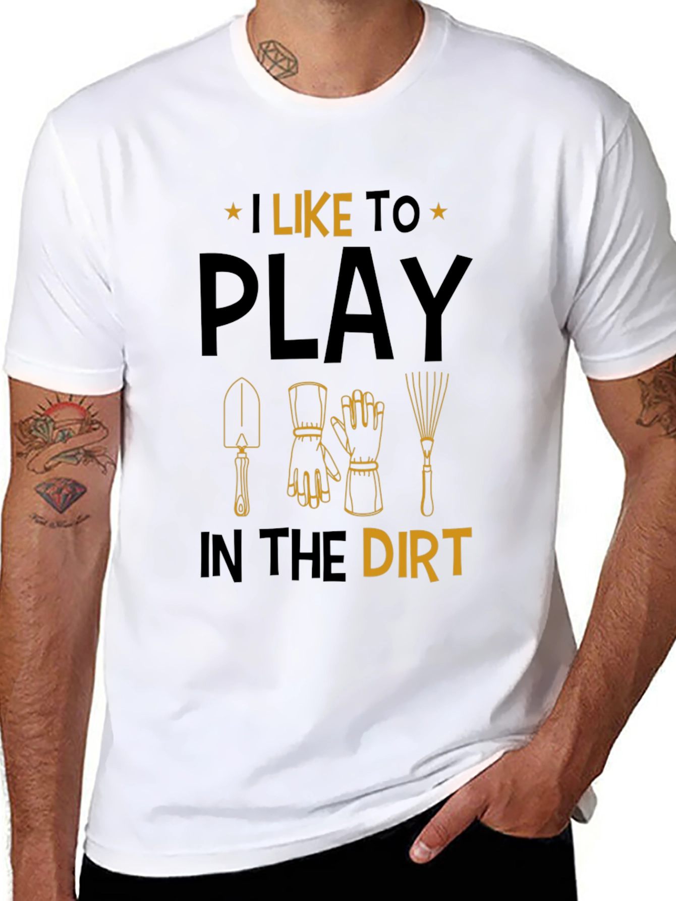 Gardening T-Shirt: I Like to Play in the Dirt