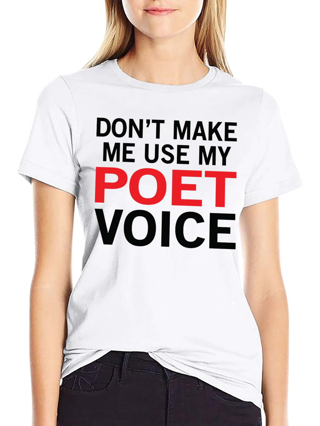 Poet Voice T-Shirt - Funny Literary Tee