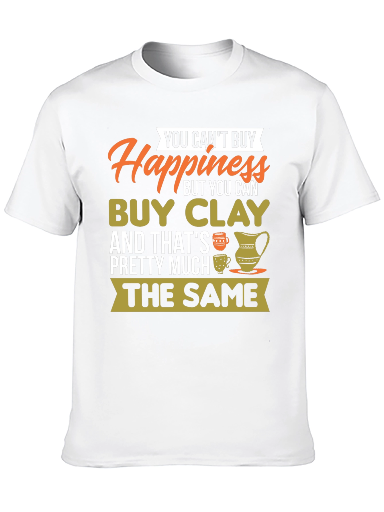 Funny Pottery T-Shirt - Buy Clay
