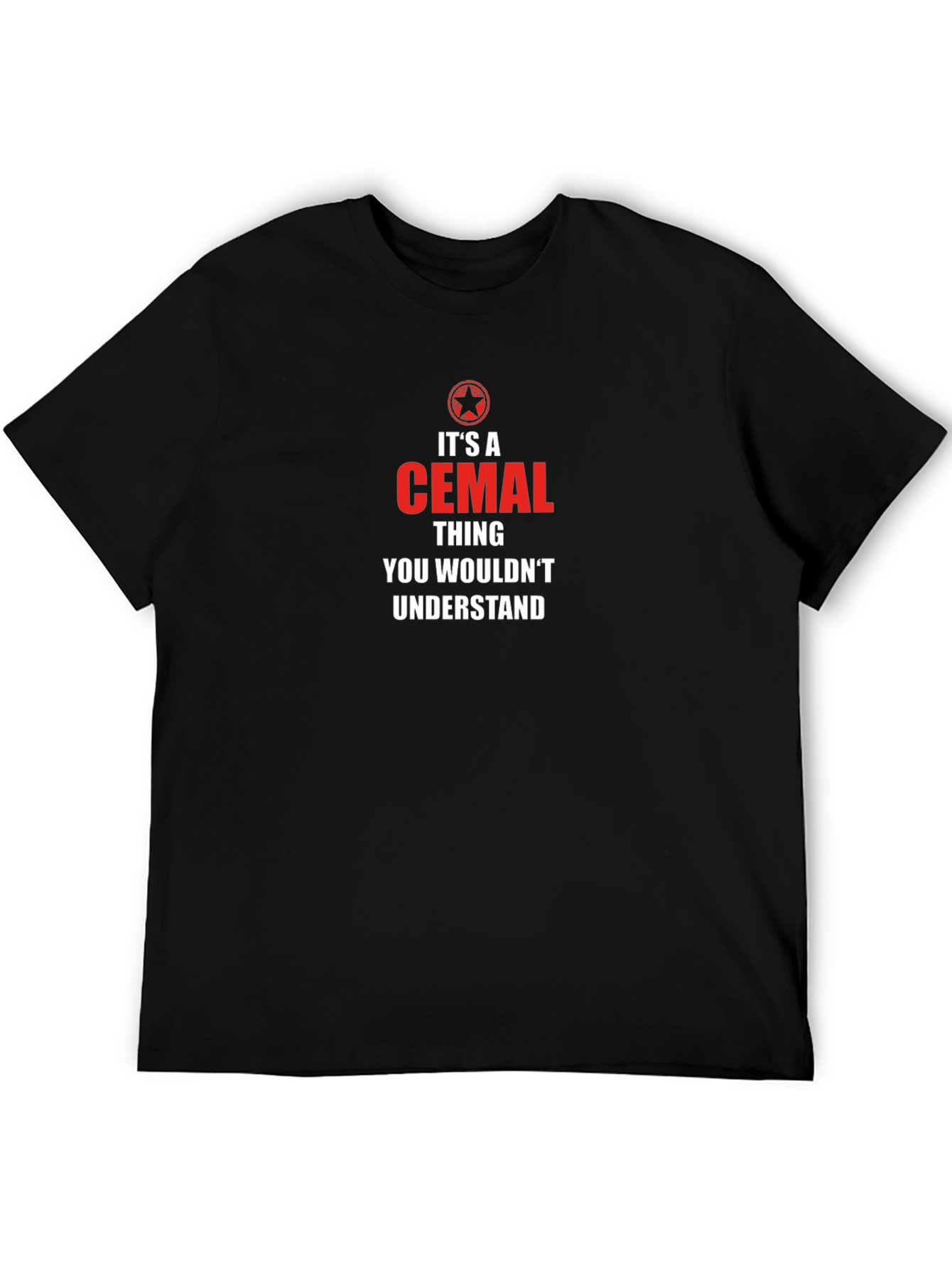Its a Cemal Thing T-Shirt