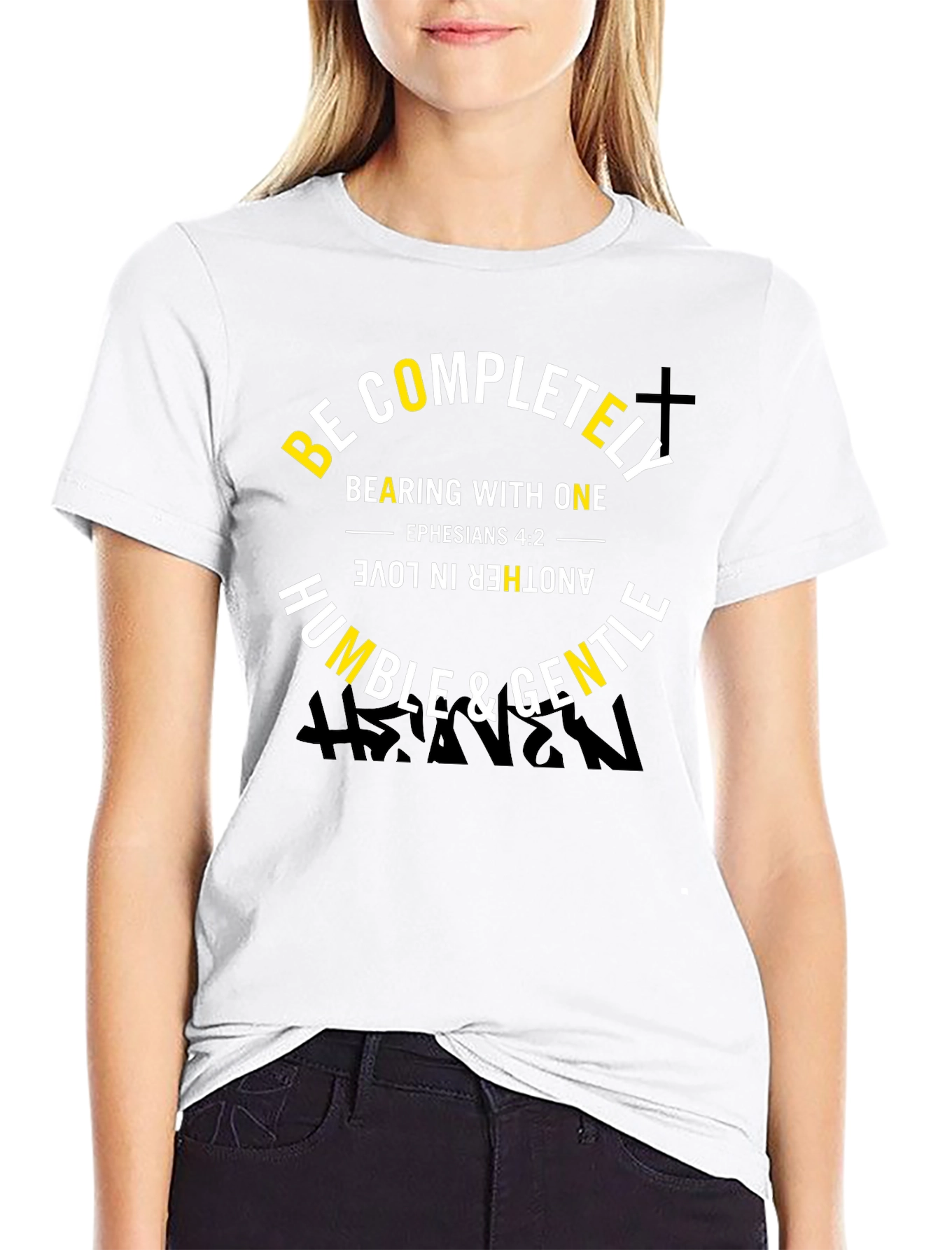 Be Completely Humble & Gentle Christian T-Shirt