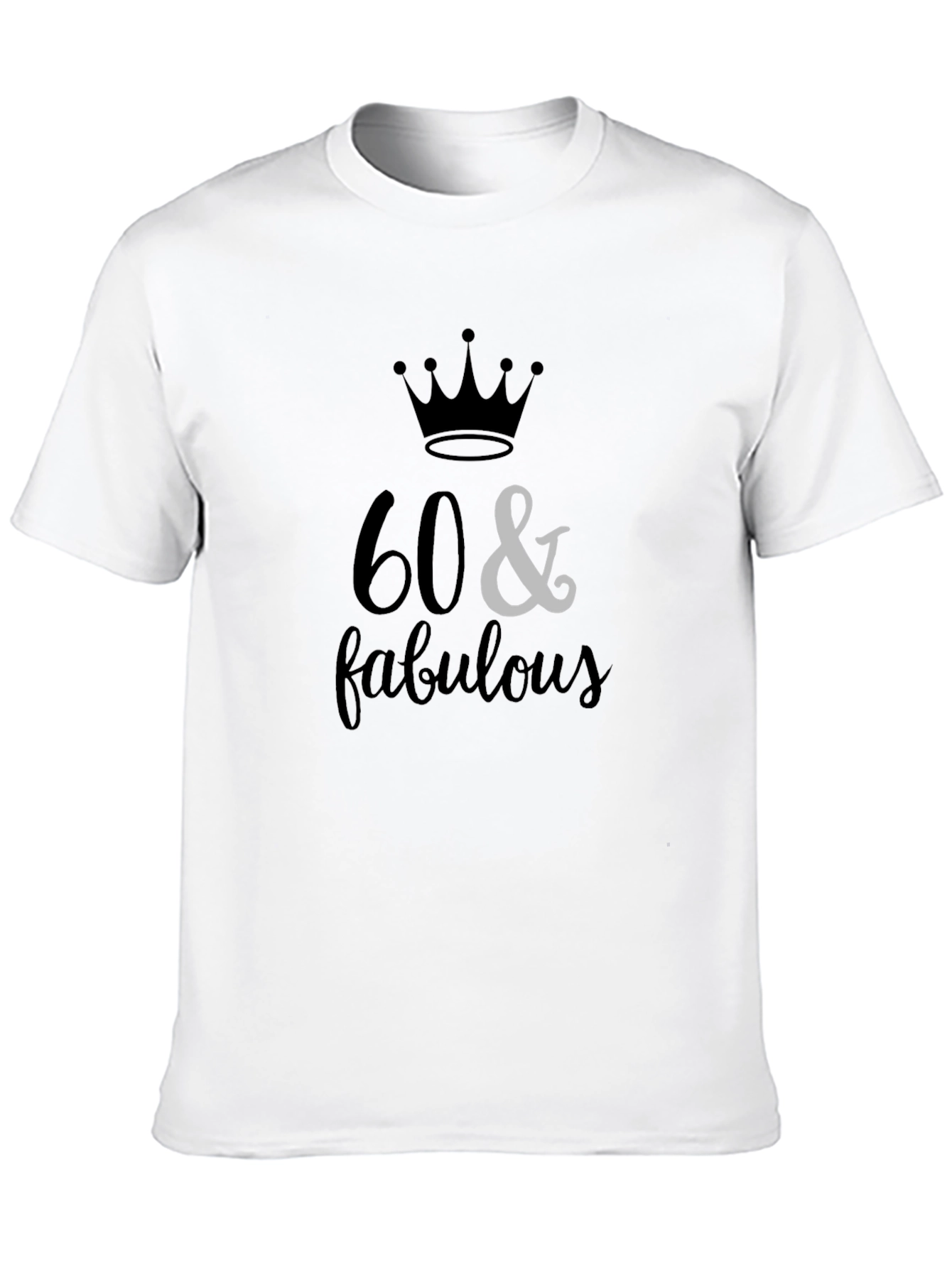 60 & Fabulous Black Graphic Tee