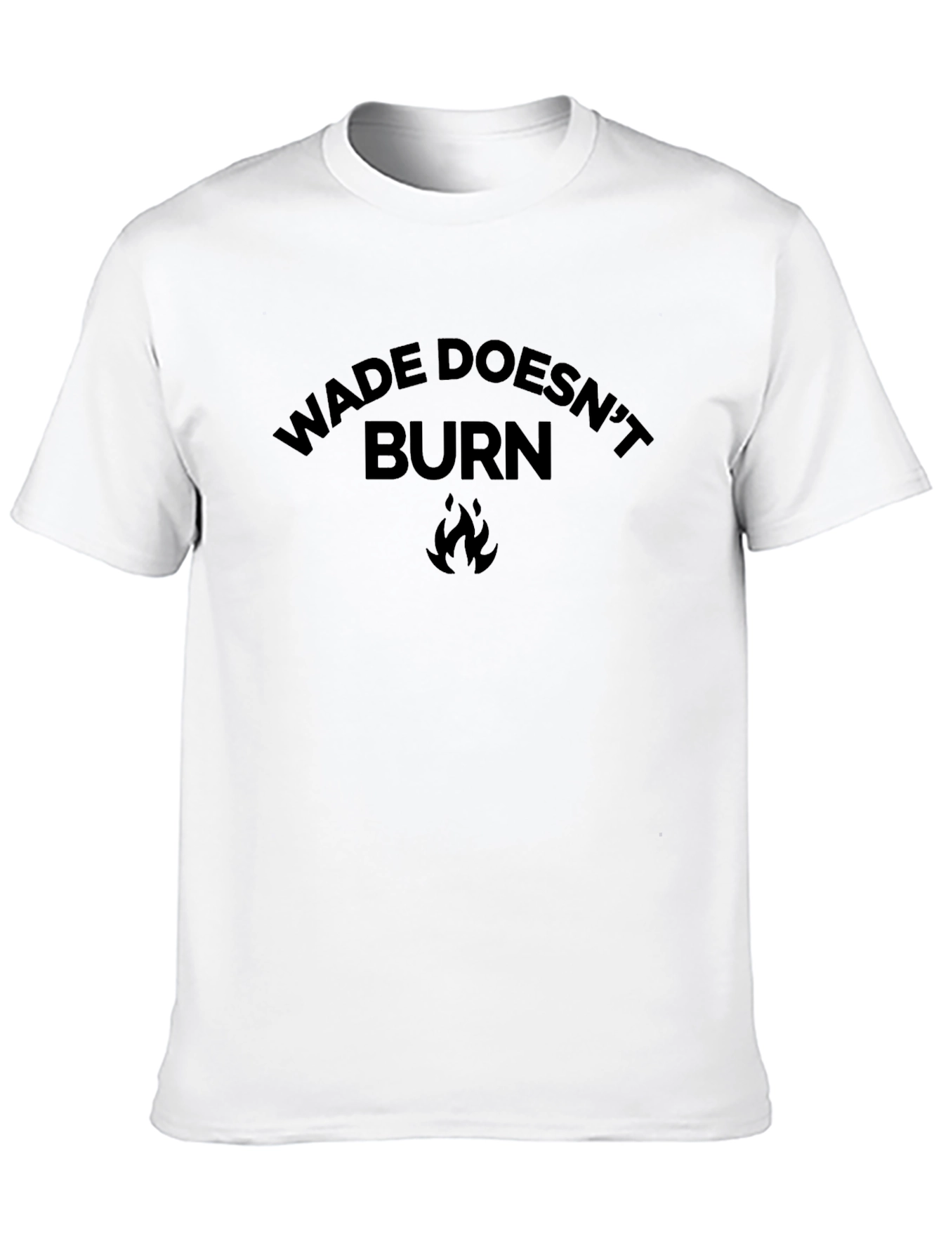 Wade Doesnt Burn Graphic T-Shirt - Black