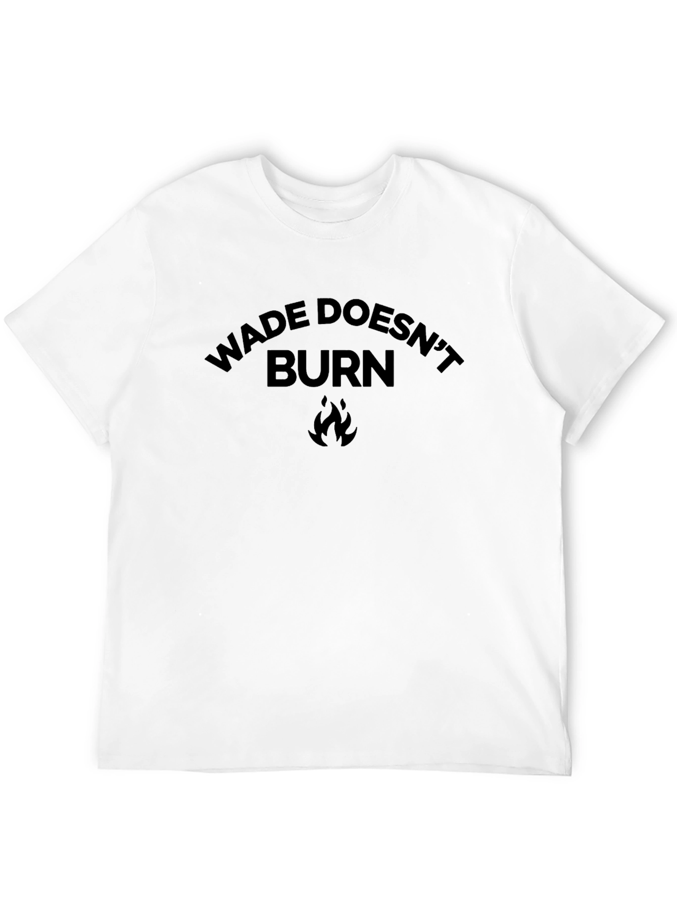 Wade Doesnt Burn Graphic T-Shirt - Black