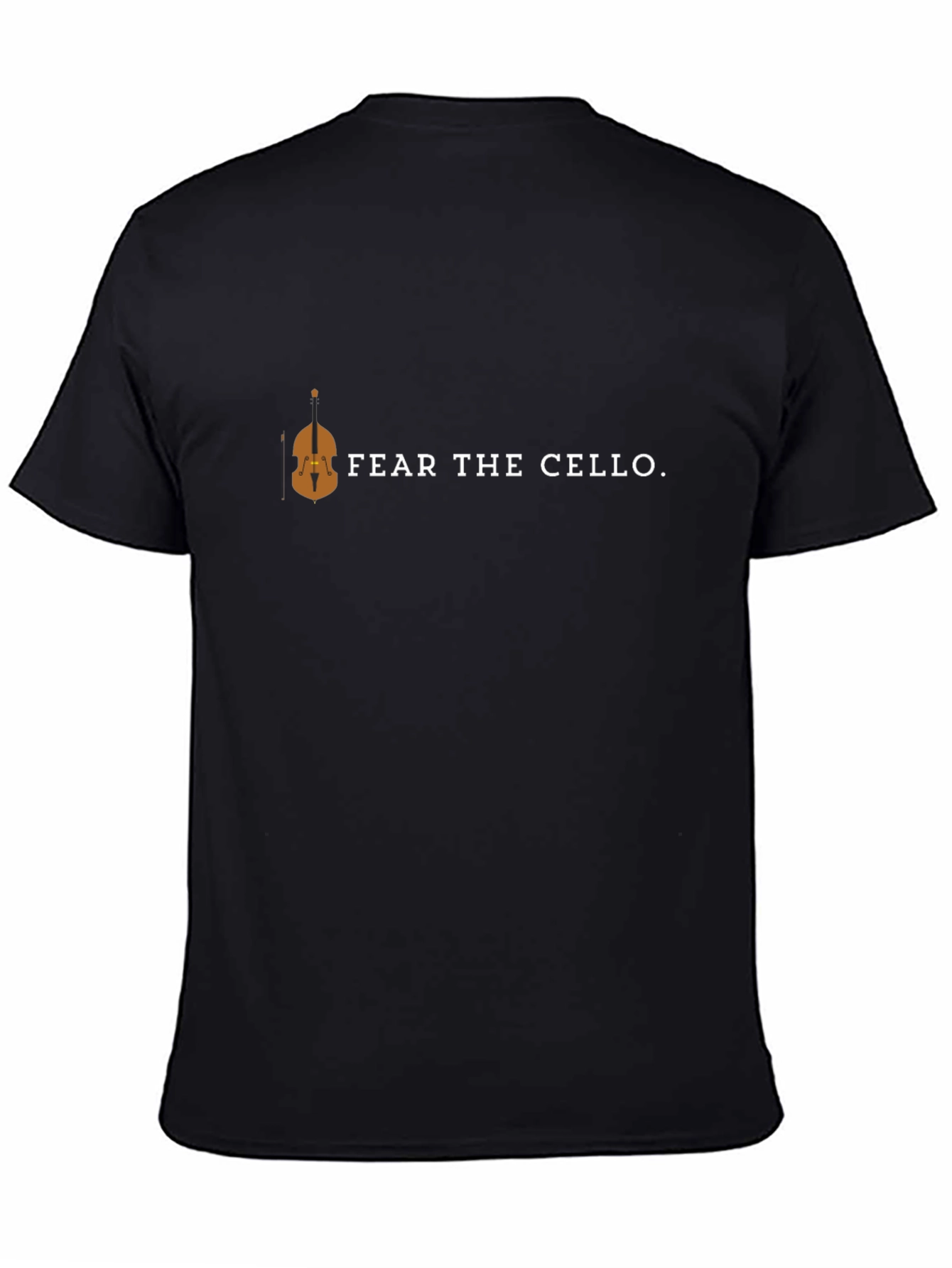 Fear The Cello T-Shirt - Music Humor Tee
