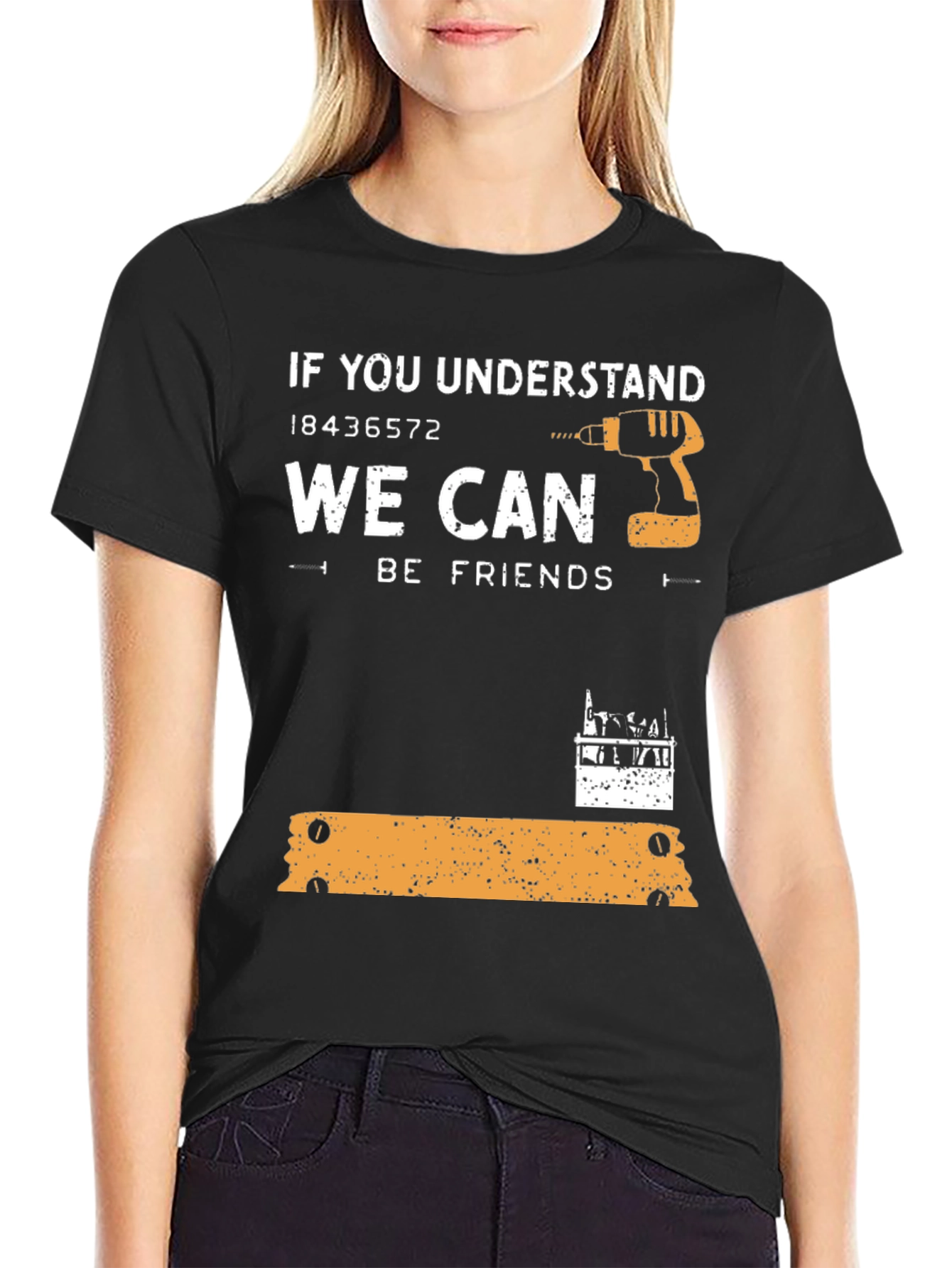Carpenter Humor Graphic Tee - If You Understand