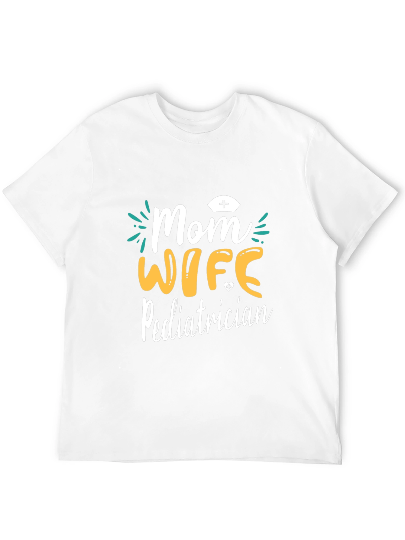 Mom Wife Pediatrician Graphic T-Shirt