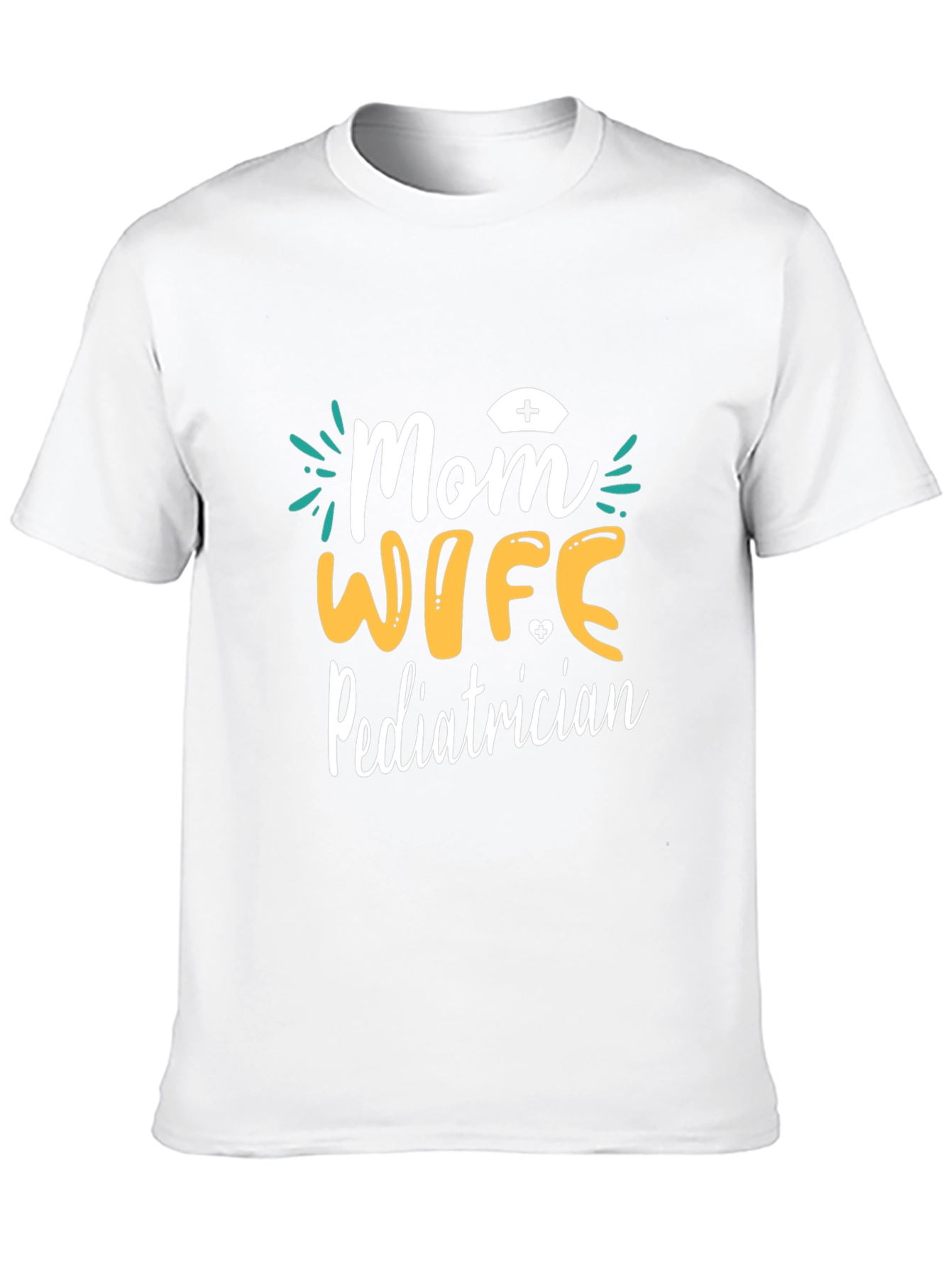 Mom Wife Pediatrician Graphic T-Shirt