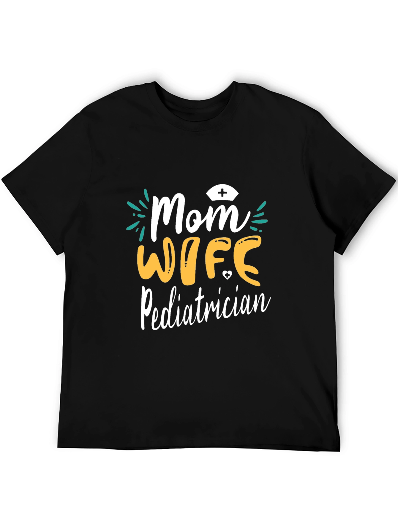 Mom Wife Pediatrician Graphic T-Shirt