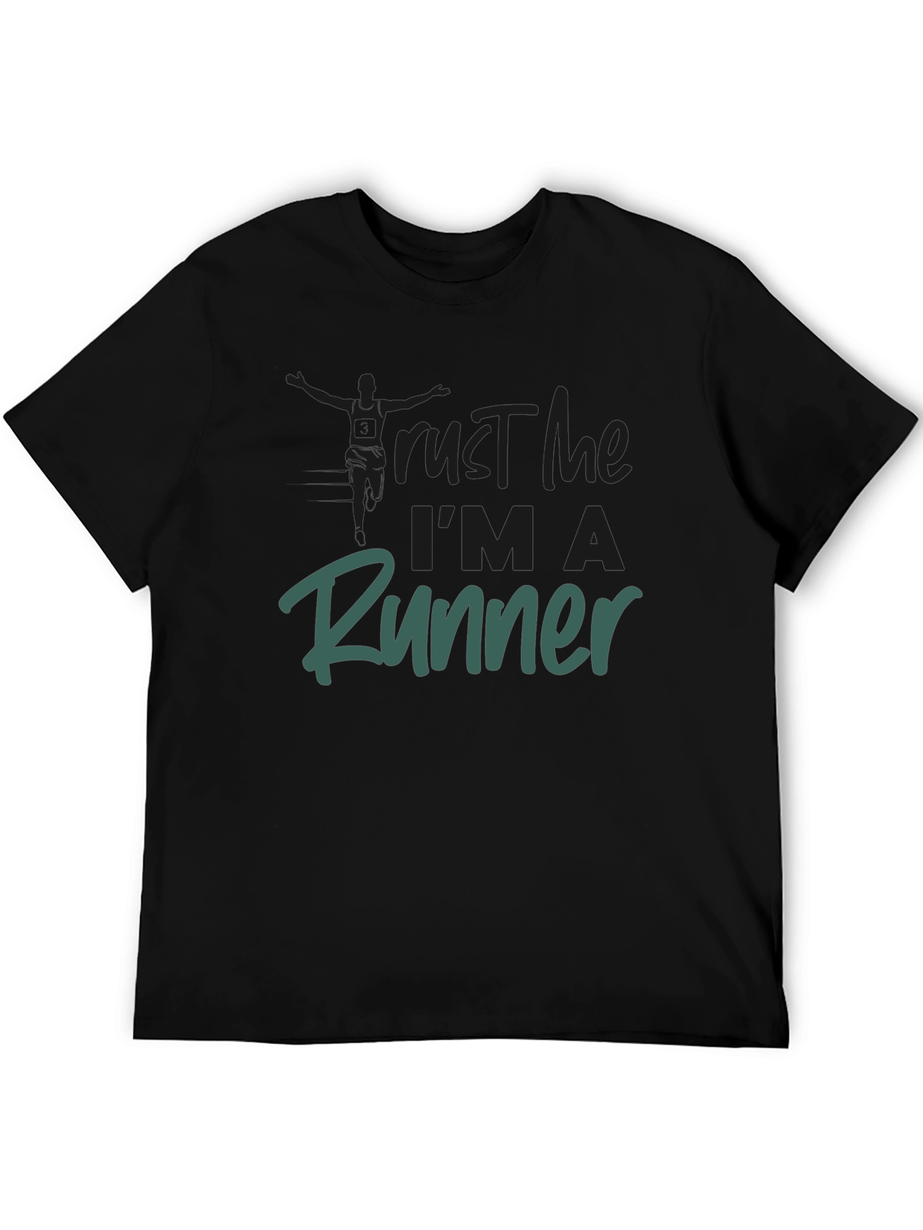 Trust Me Im A Runner T-Shirt