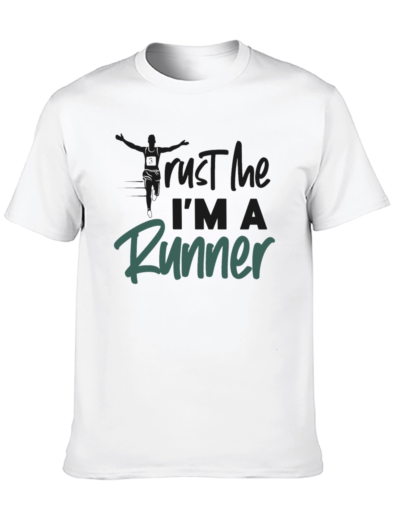 Trust Me Im A Runner T-Shirt