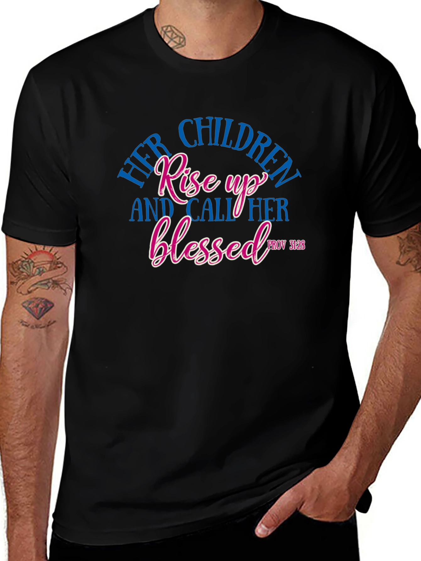 Her Children Rise Up Blessed Tee - Proverbs 31:28