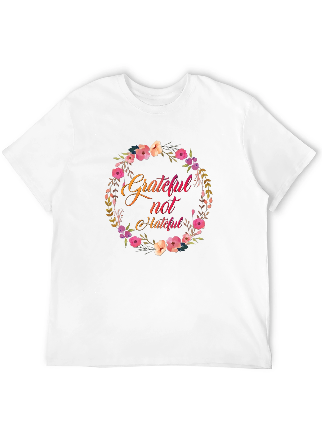 Grateful Not Hateful Floral Wreath Black T-Shirt
