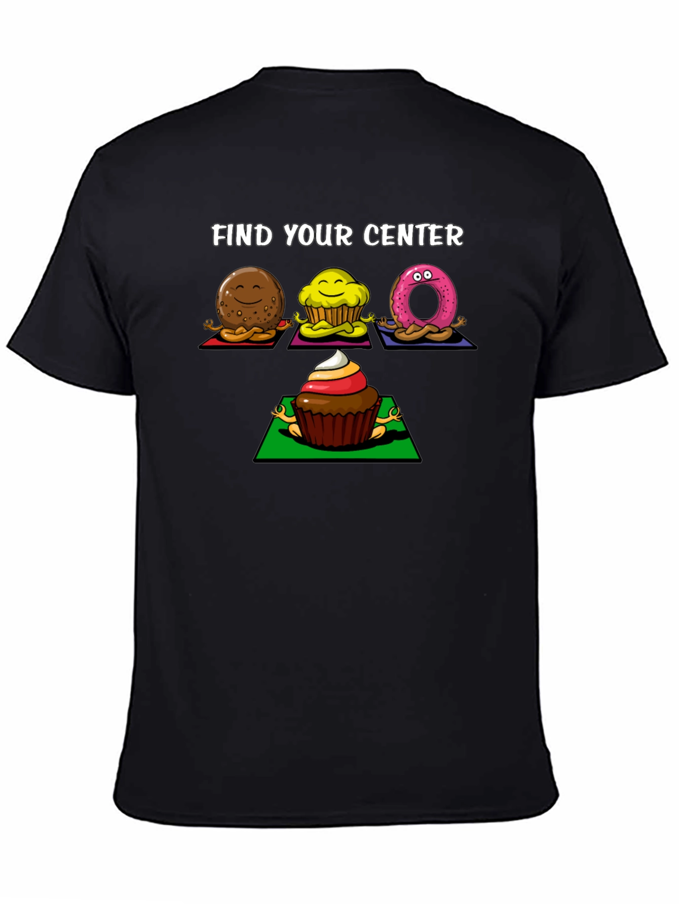 Find Your Center Yoga Sweets T-Shirt