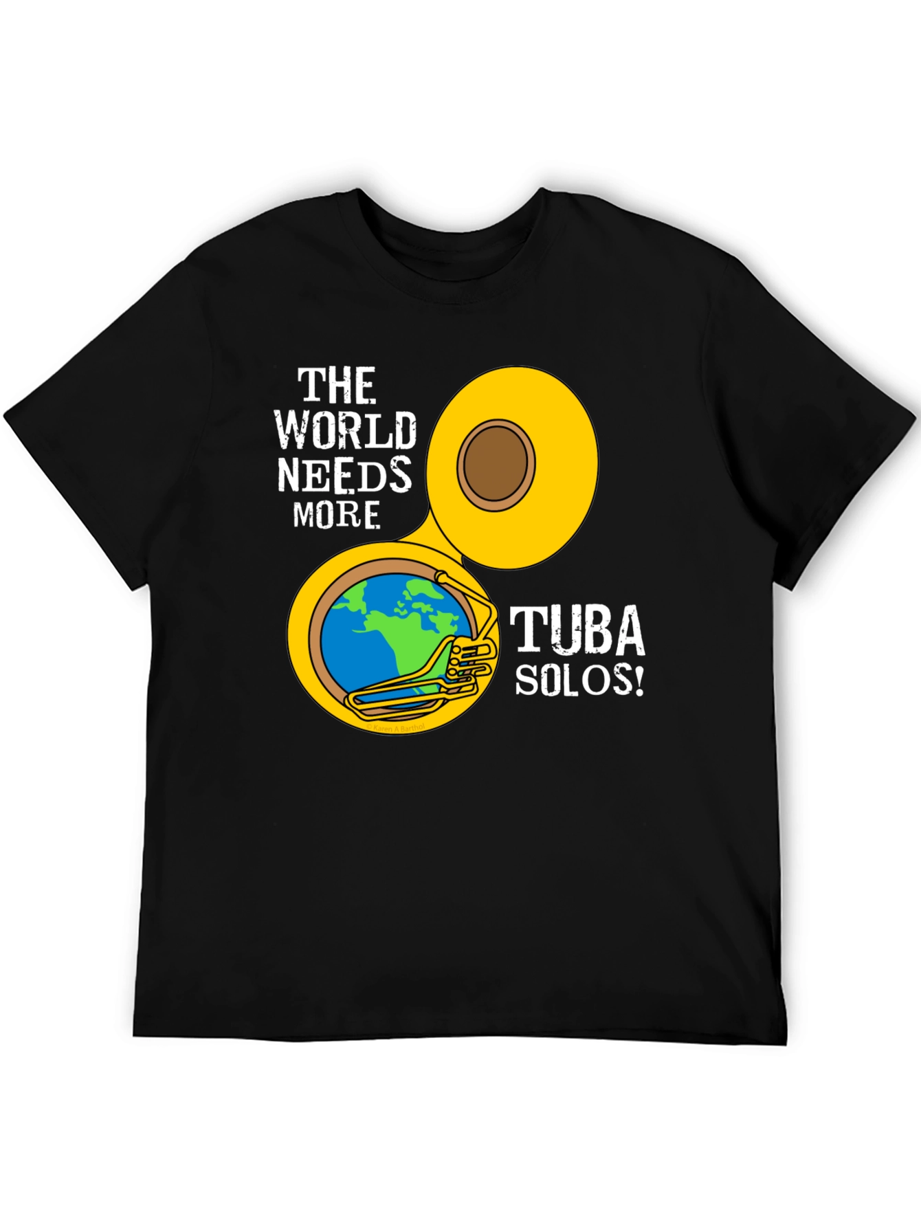 World Needs More Tuba Solos Black T-Shirt