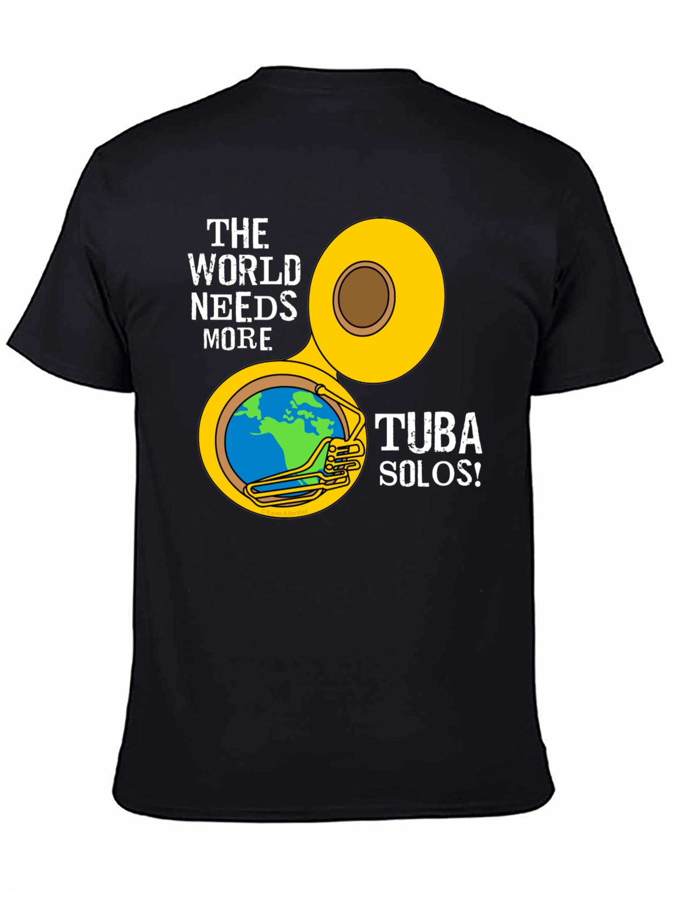 World Needs More Tuba Solos Black T-Shirt