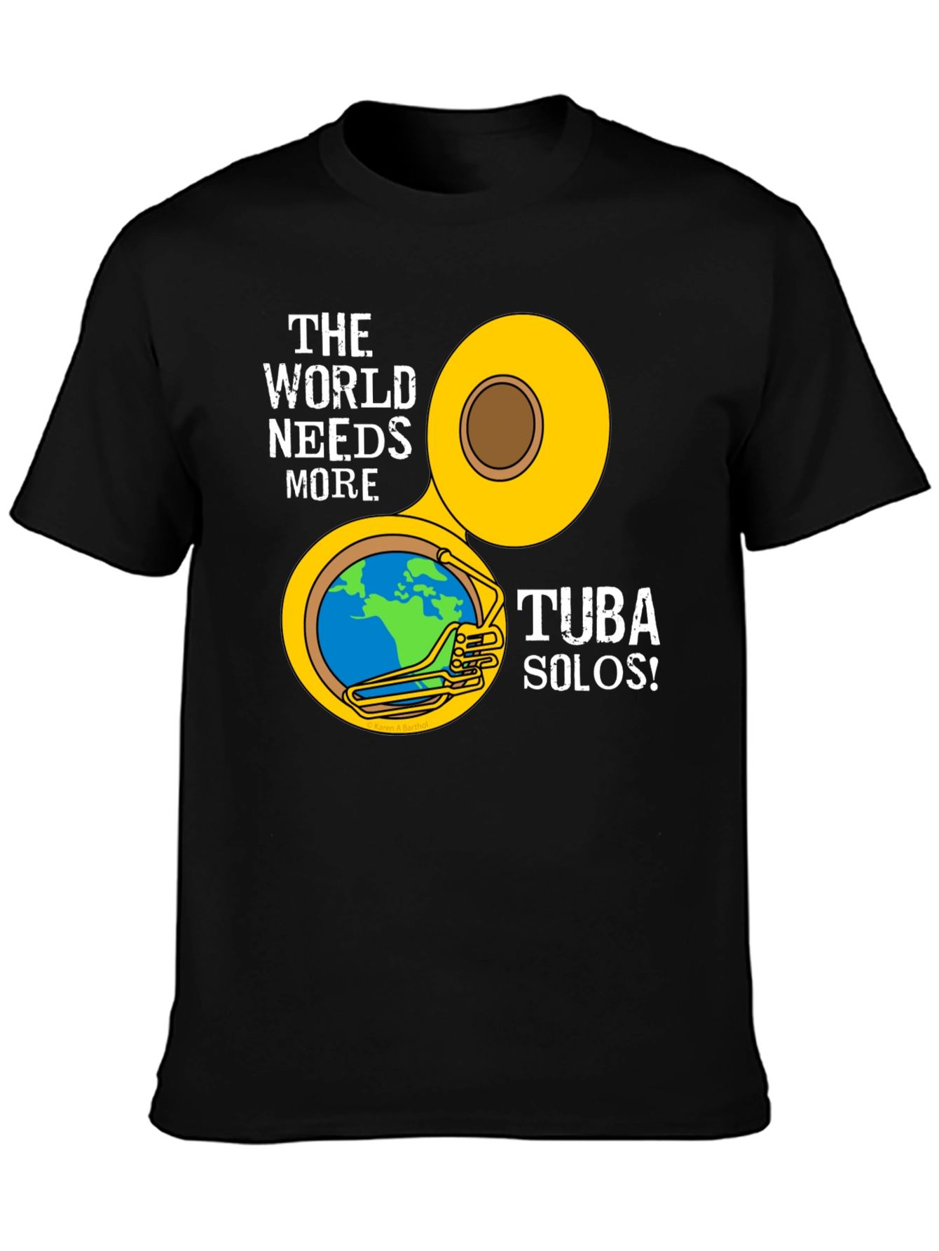 World Needs More Tuba Solos Black T-Shirt