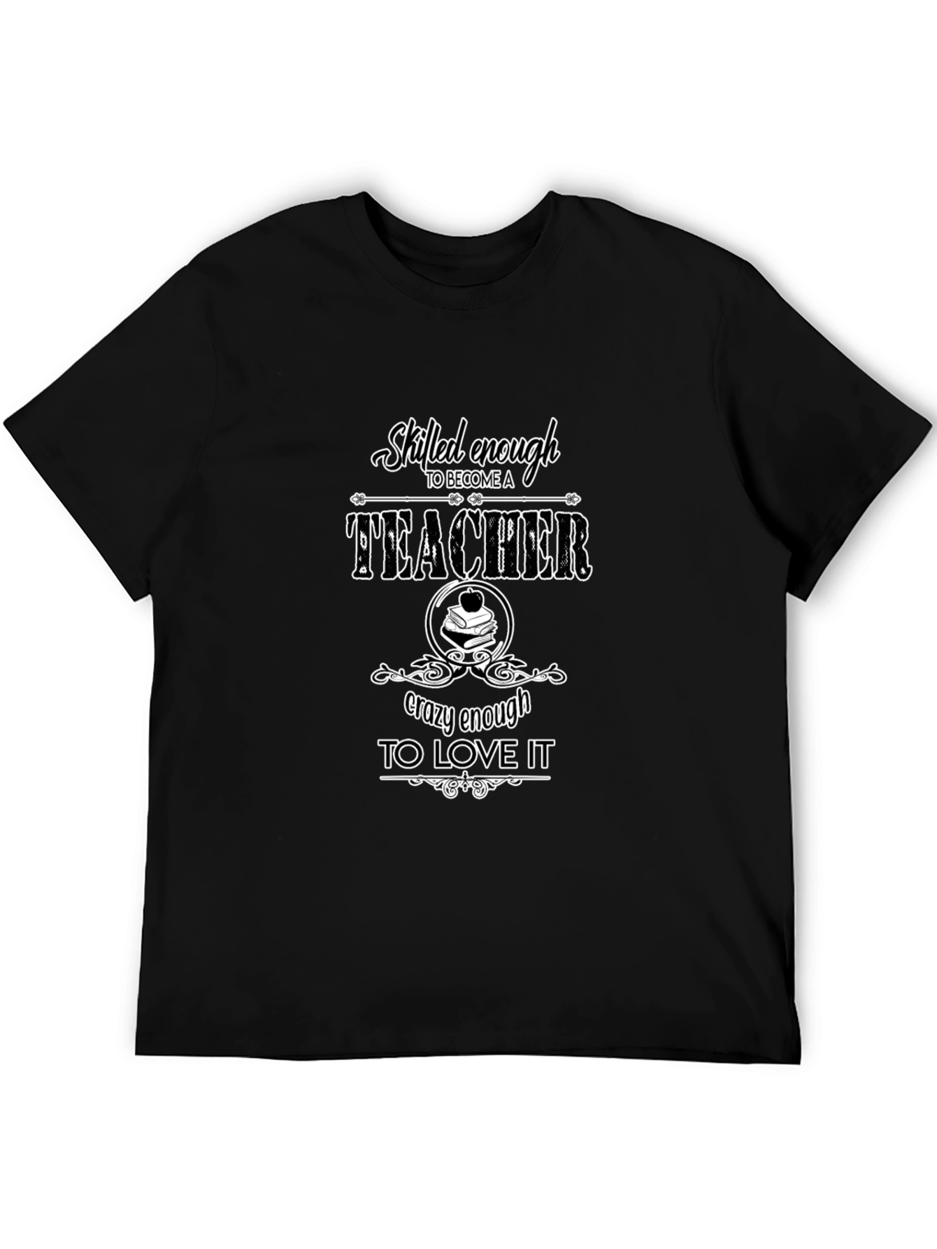 Skilled Enough Teacher Graphic Tee