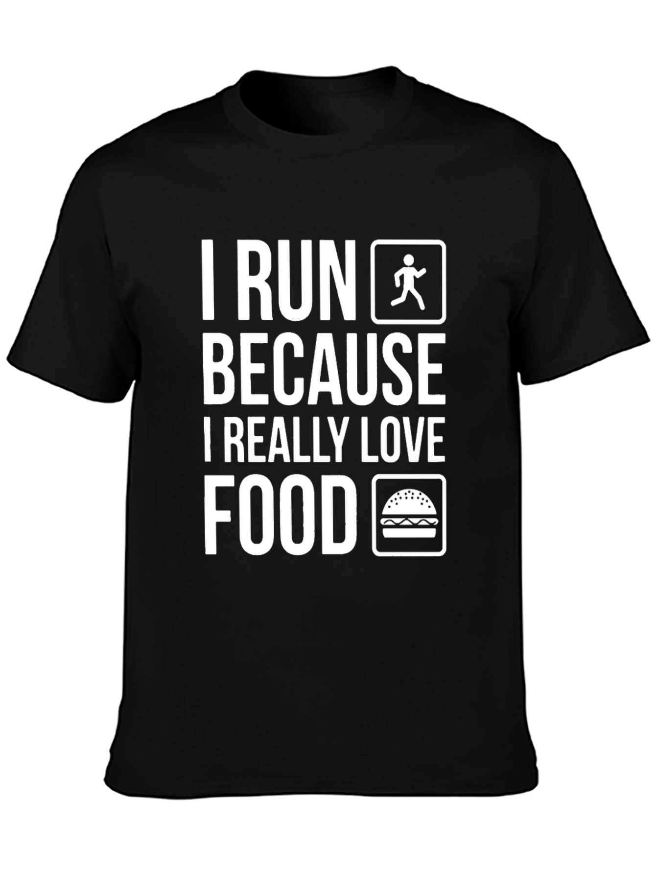 Funny Running T-Shirt: I Run Because I Love Food