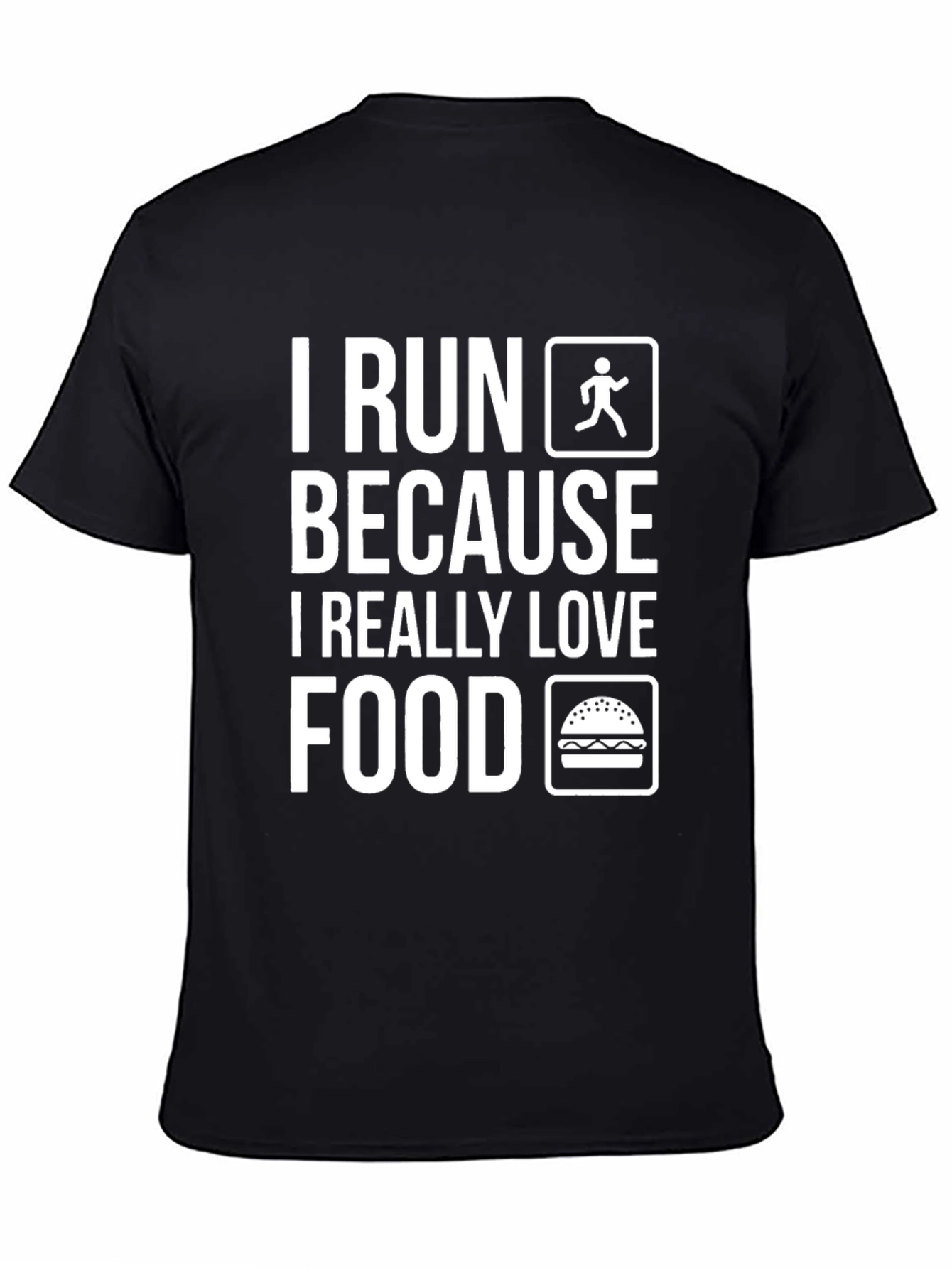 Funny Running T-Shirt: I Run Because I Love Food