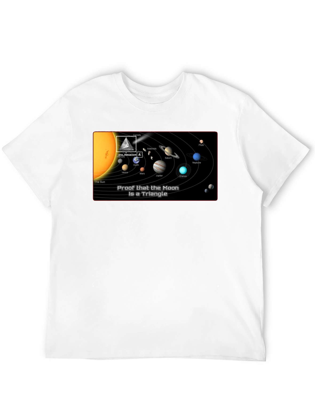 Proof That The Moon Is A Triangle T-Shirt
