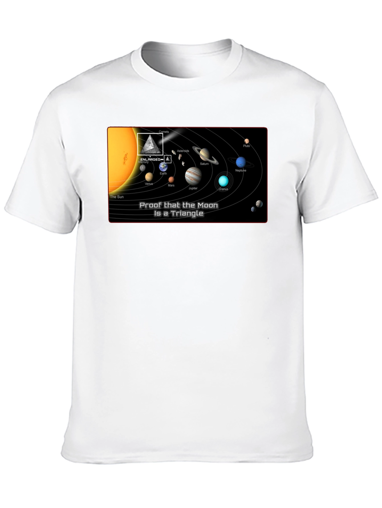 Proof That The Moon Is A Triangle T-Shirt
