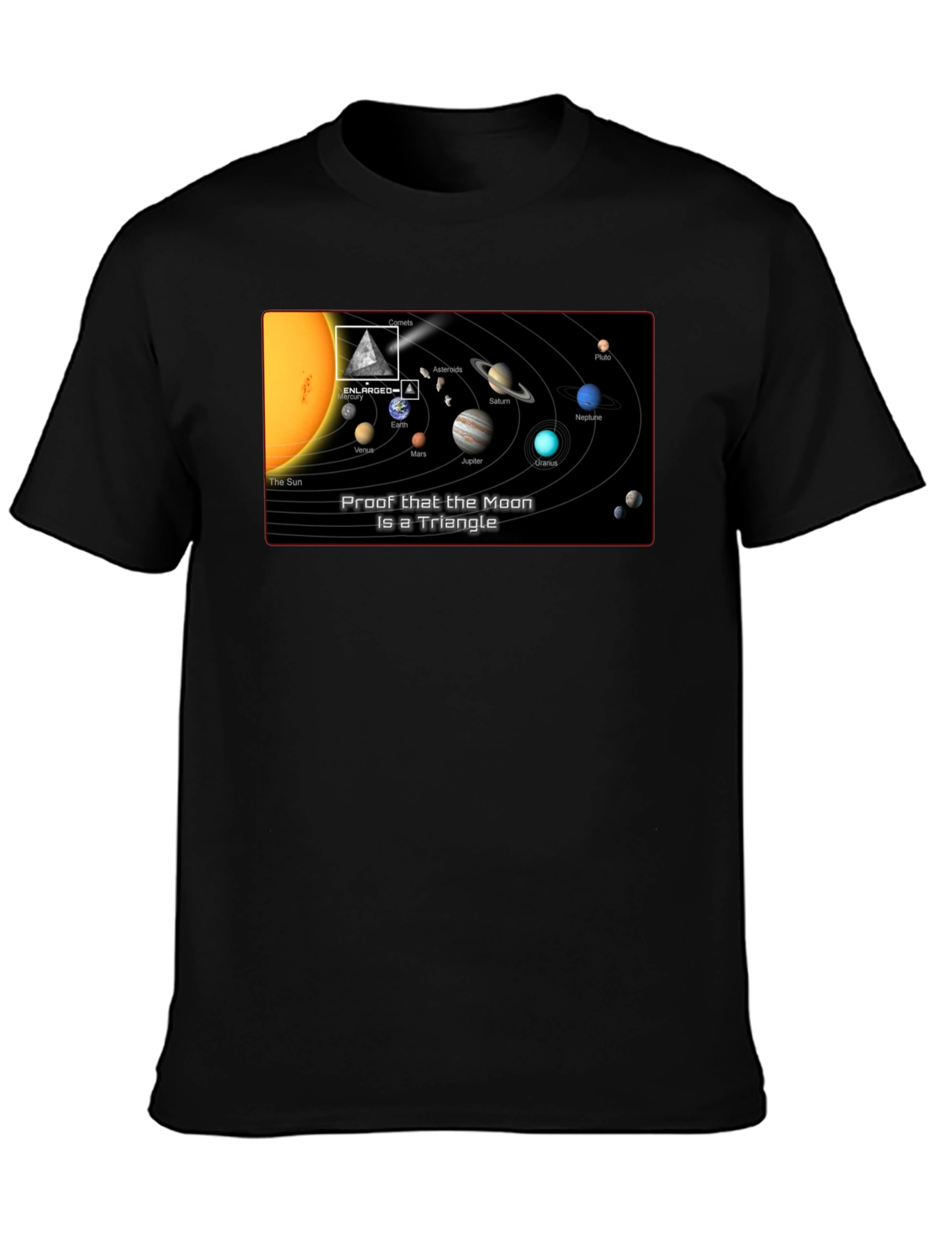 Proof That The Moon Is A Triangle T-Shirt