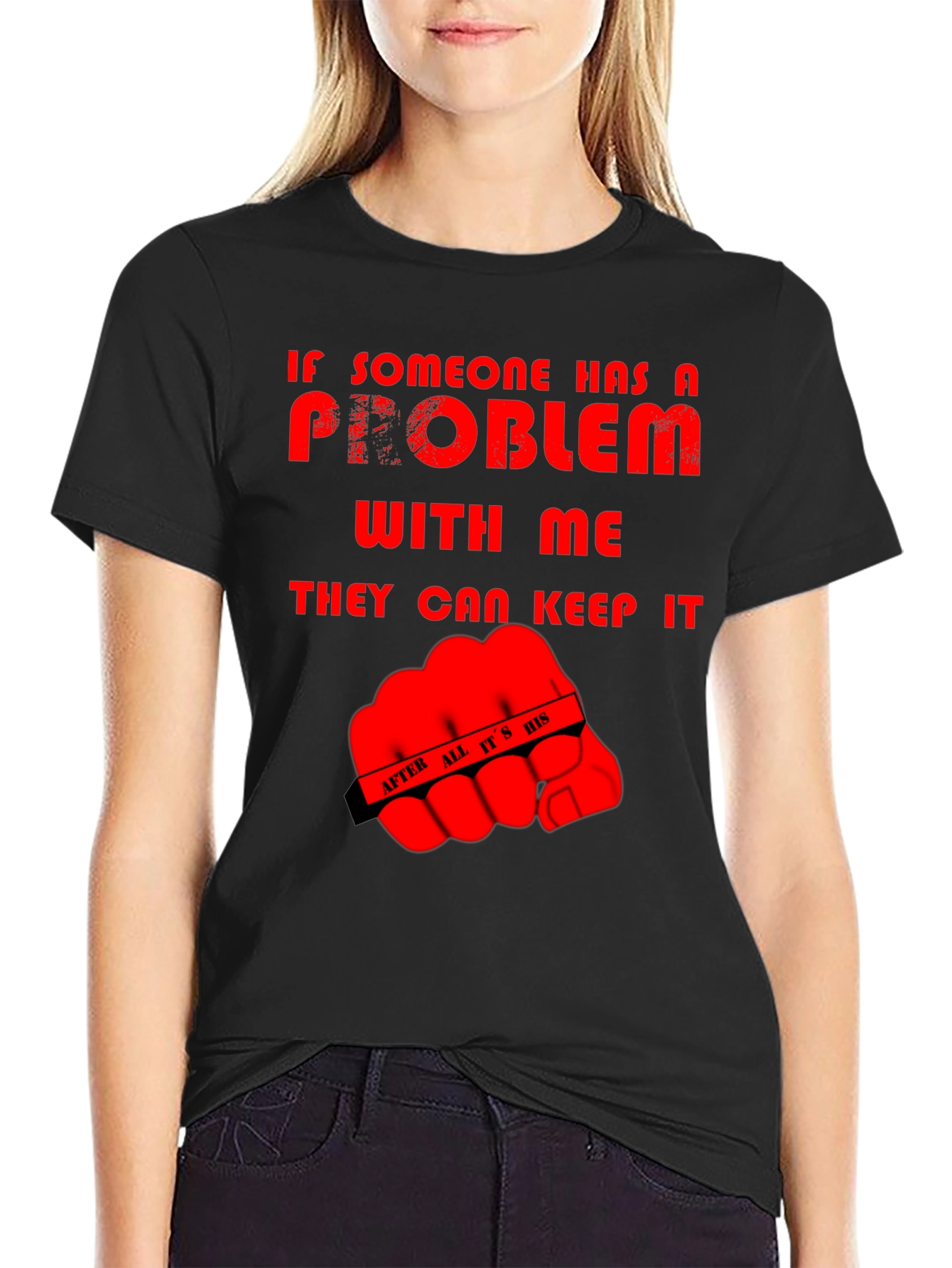 Humorous Graphic Tee: Problem? Keep It!