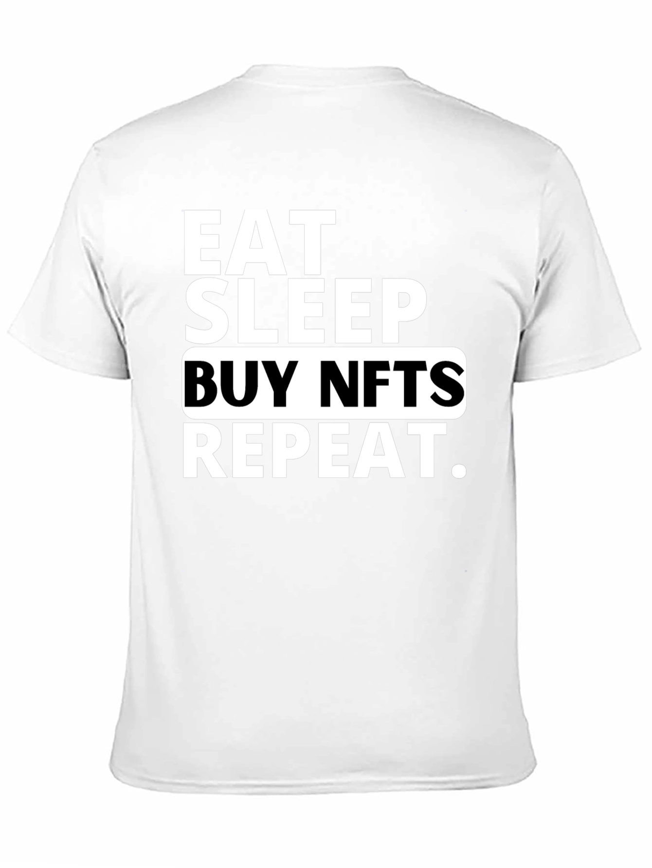 Eat Sleep Buy NFTs Repeat Black T-Shirt