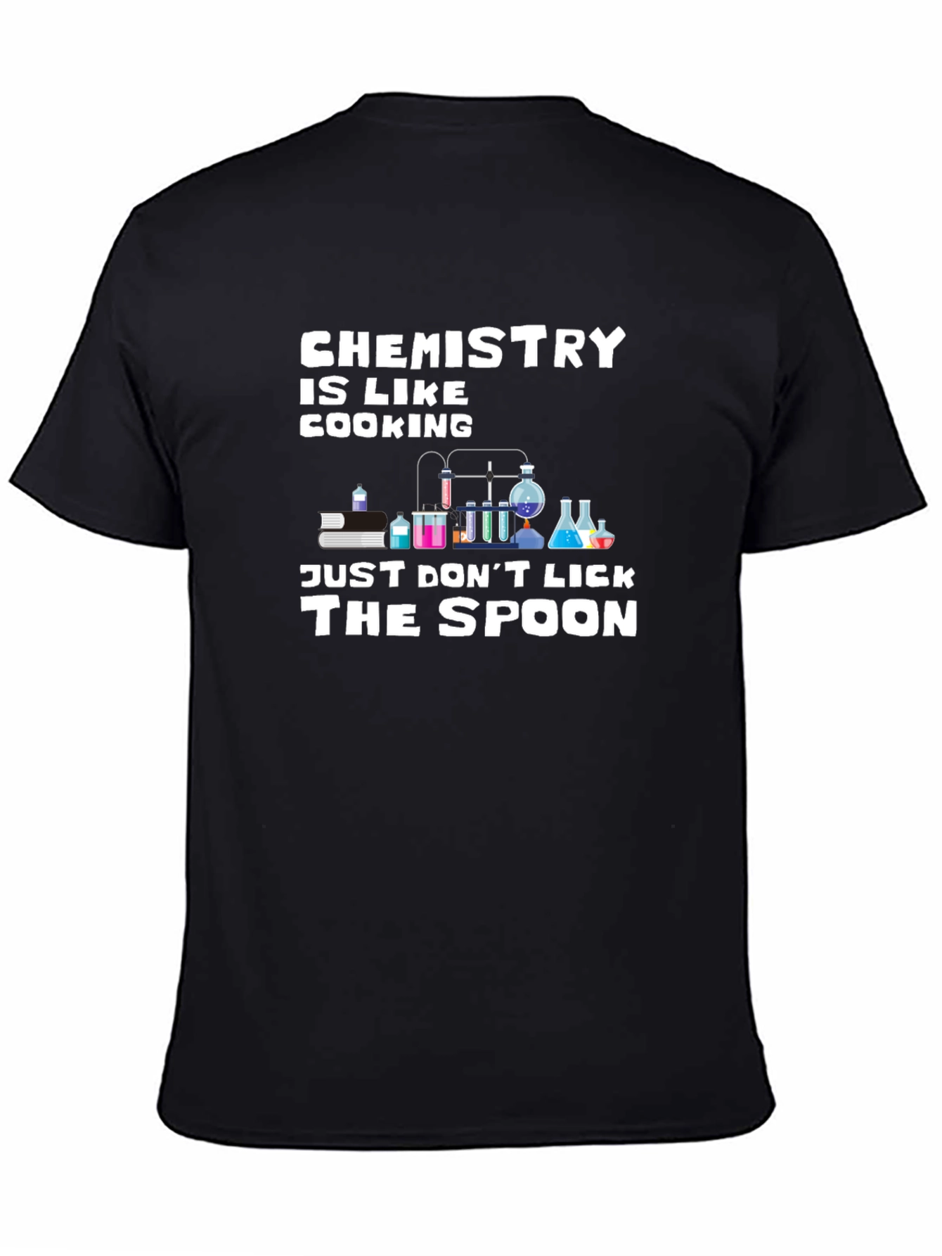 Chemistry is Like Cooking Graphic Tee