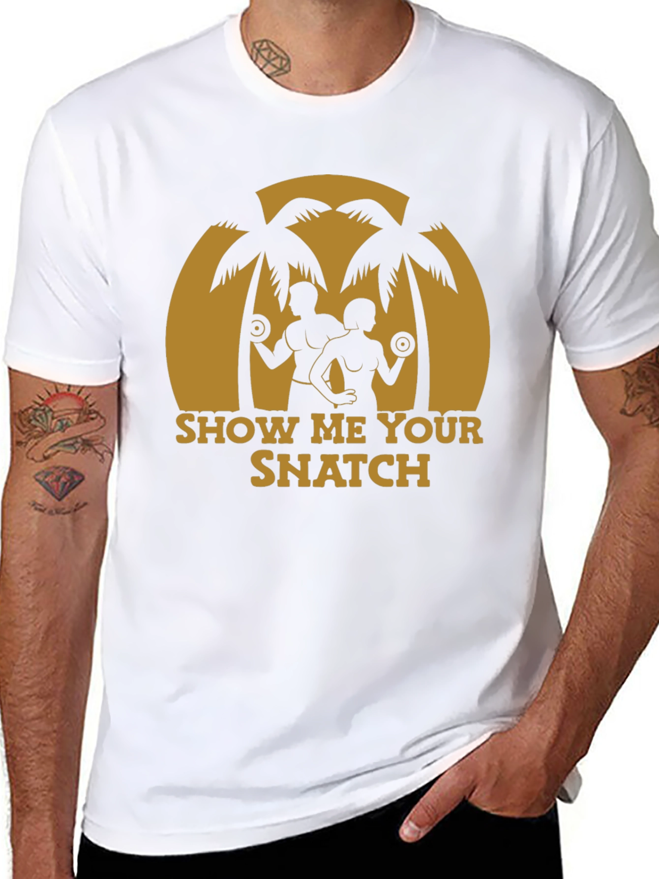 Show Me Your Snatch T-Shirt