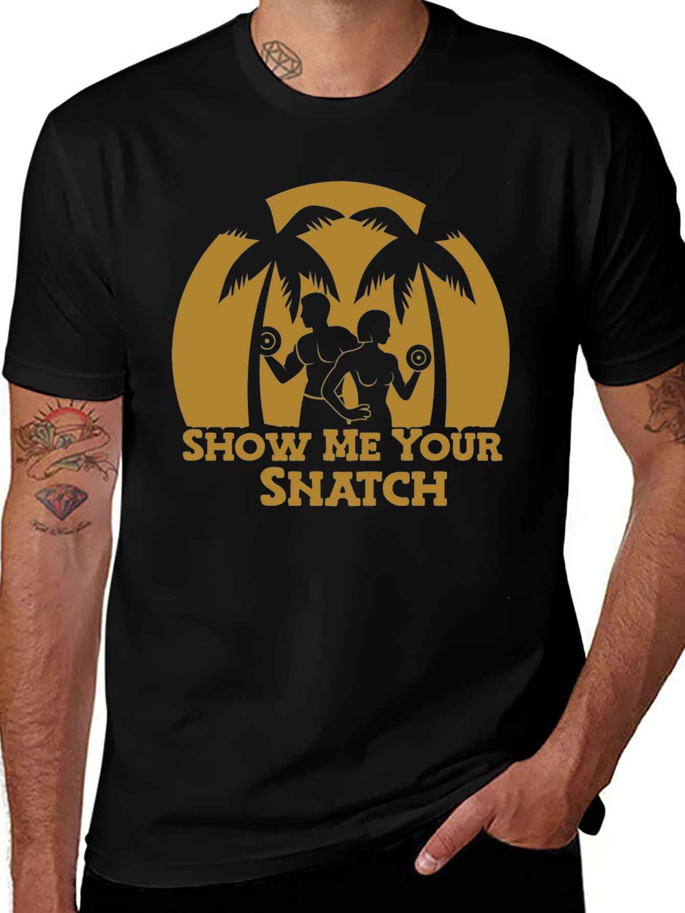 Show Me Your Snatch T-Shirt