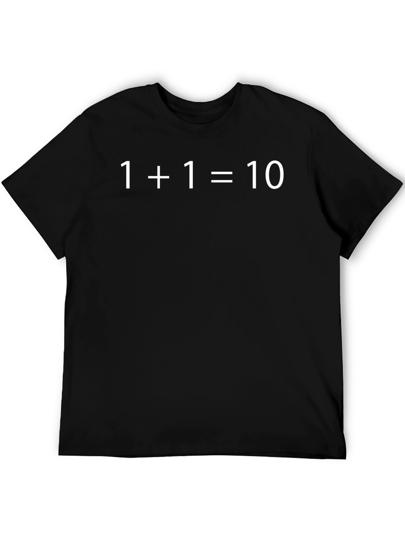 Binary Math Humor T-Shirt - 1+1=10