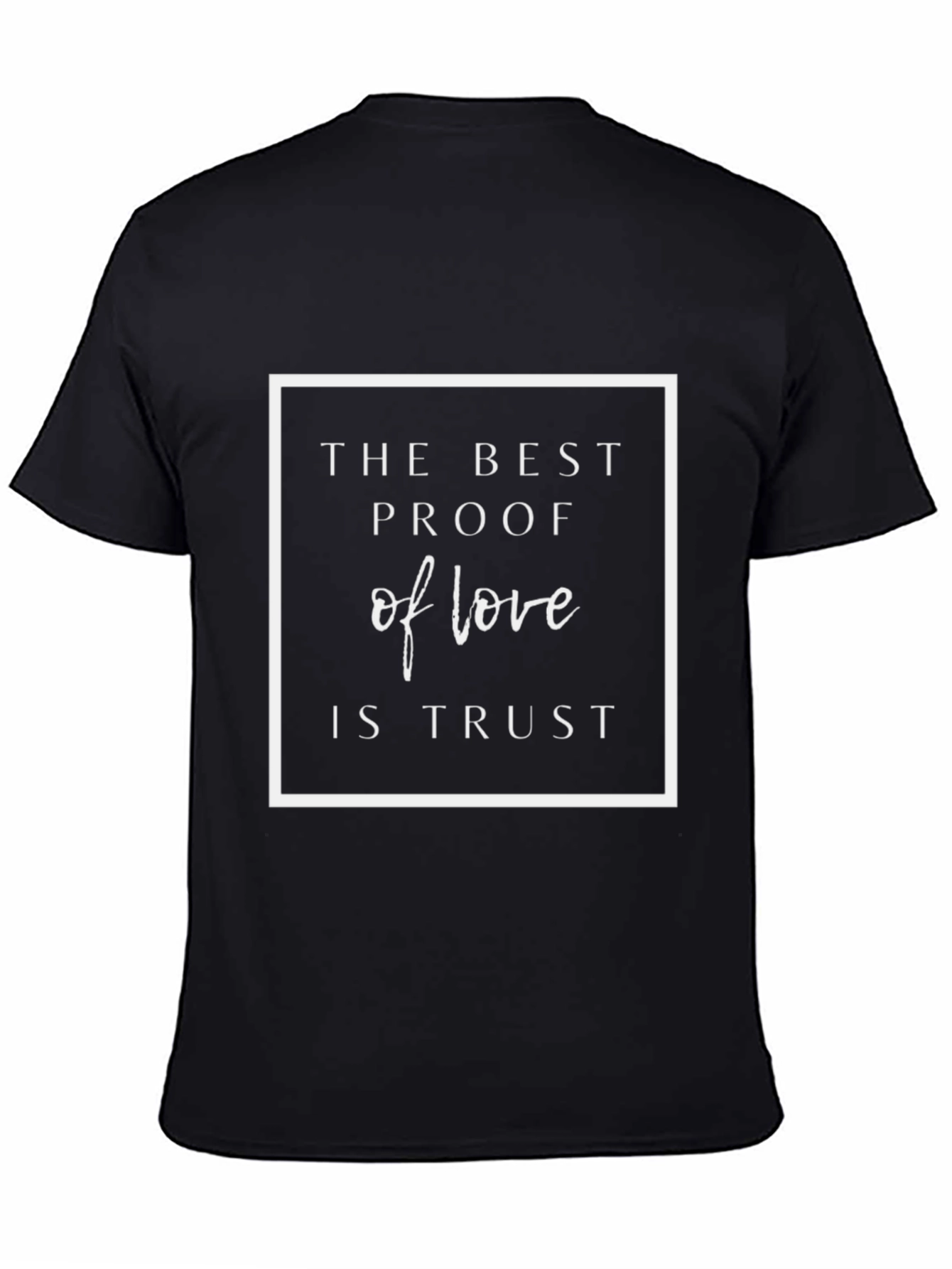 Trust in Love T-Shirt