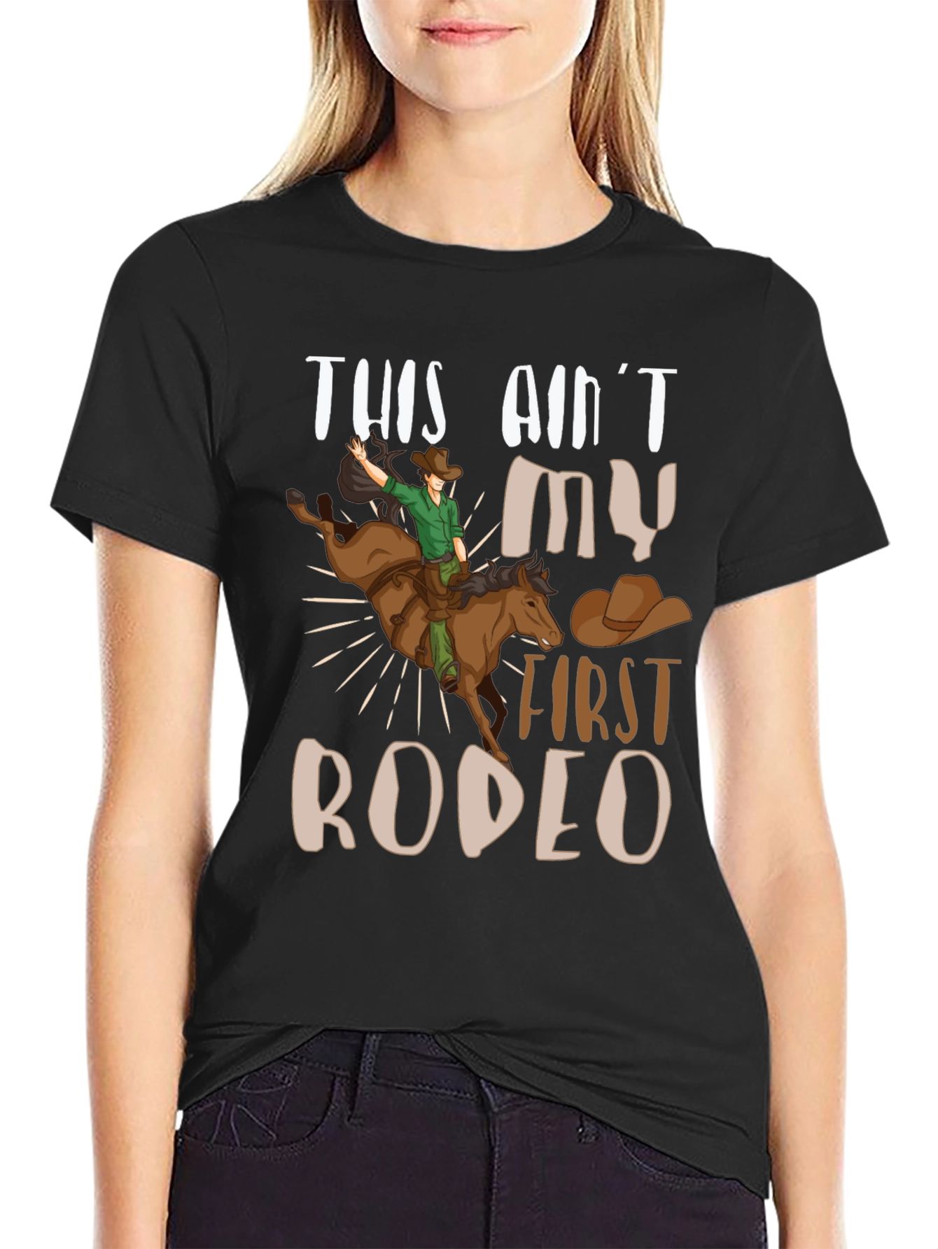 This Aint My First Rodeo Graphic Tee