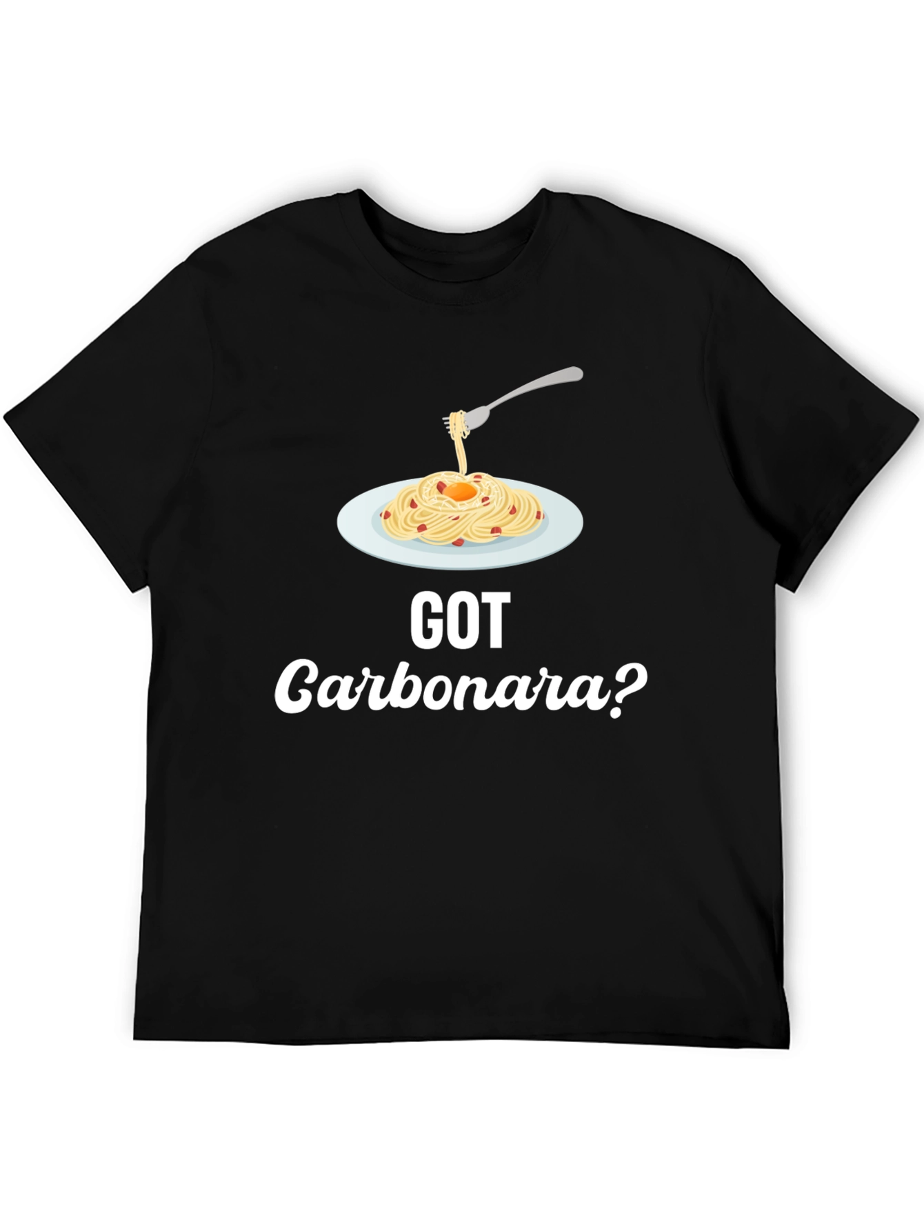 Got Carbonara? Funny Foodie T-Shirt