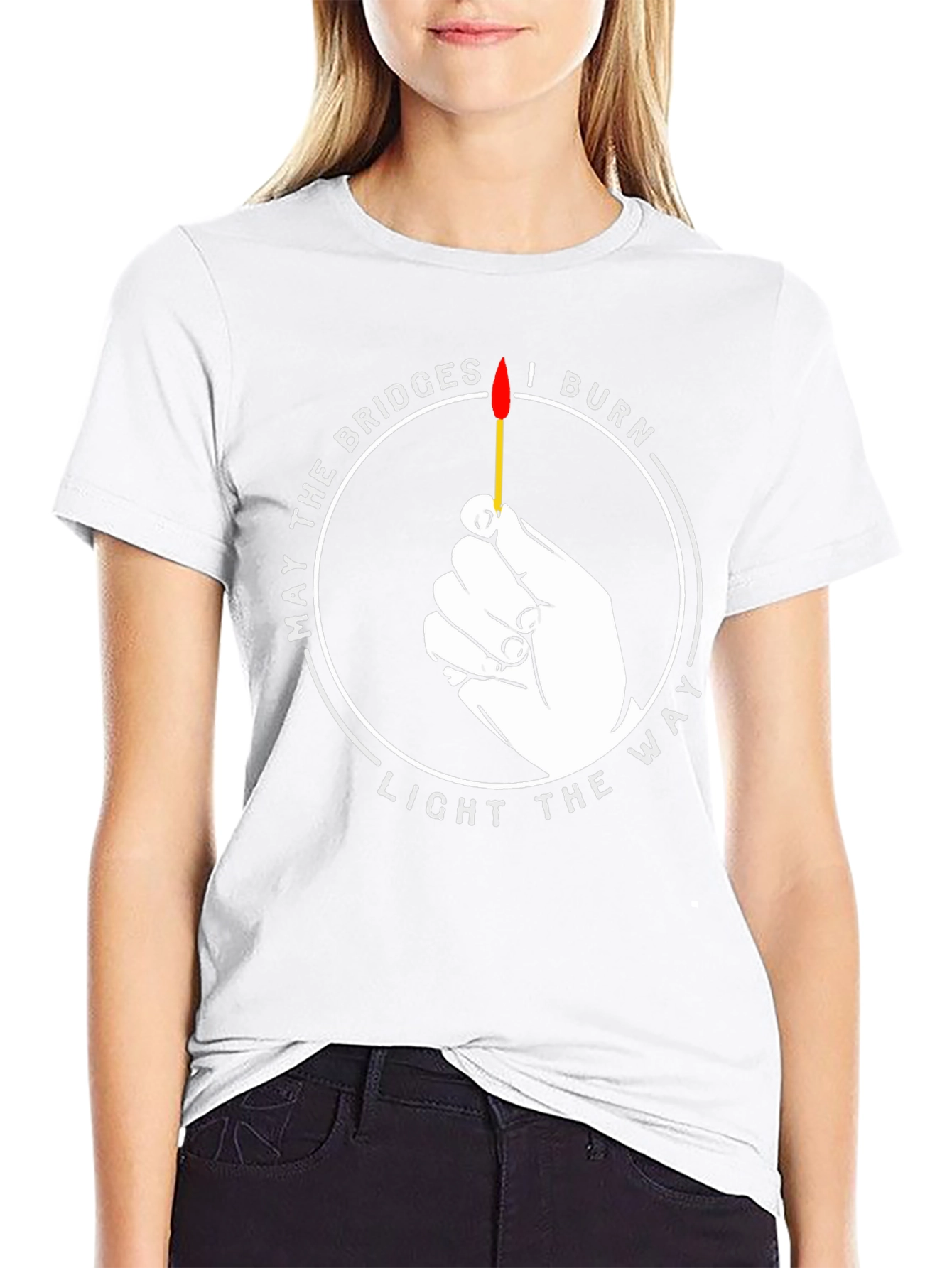 May the Bridges I Burn T-Shirt